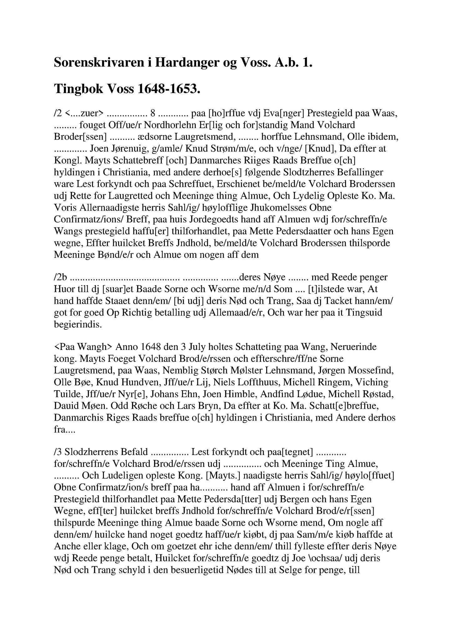 Samling av fulltekstavskrifter, SAB/FULLTEKST/A/12/0048: Hardanger og Voss sorenskriveri, tingbok nr. Ab 1 for Voss, 1648-1653