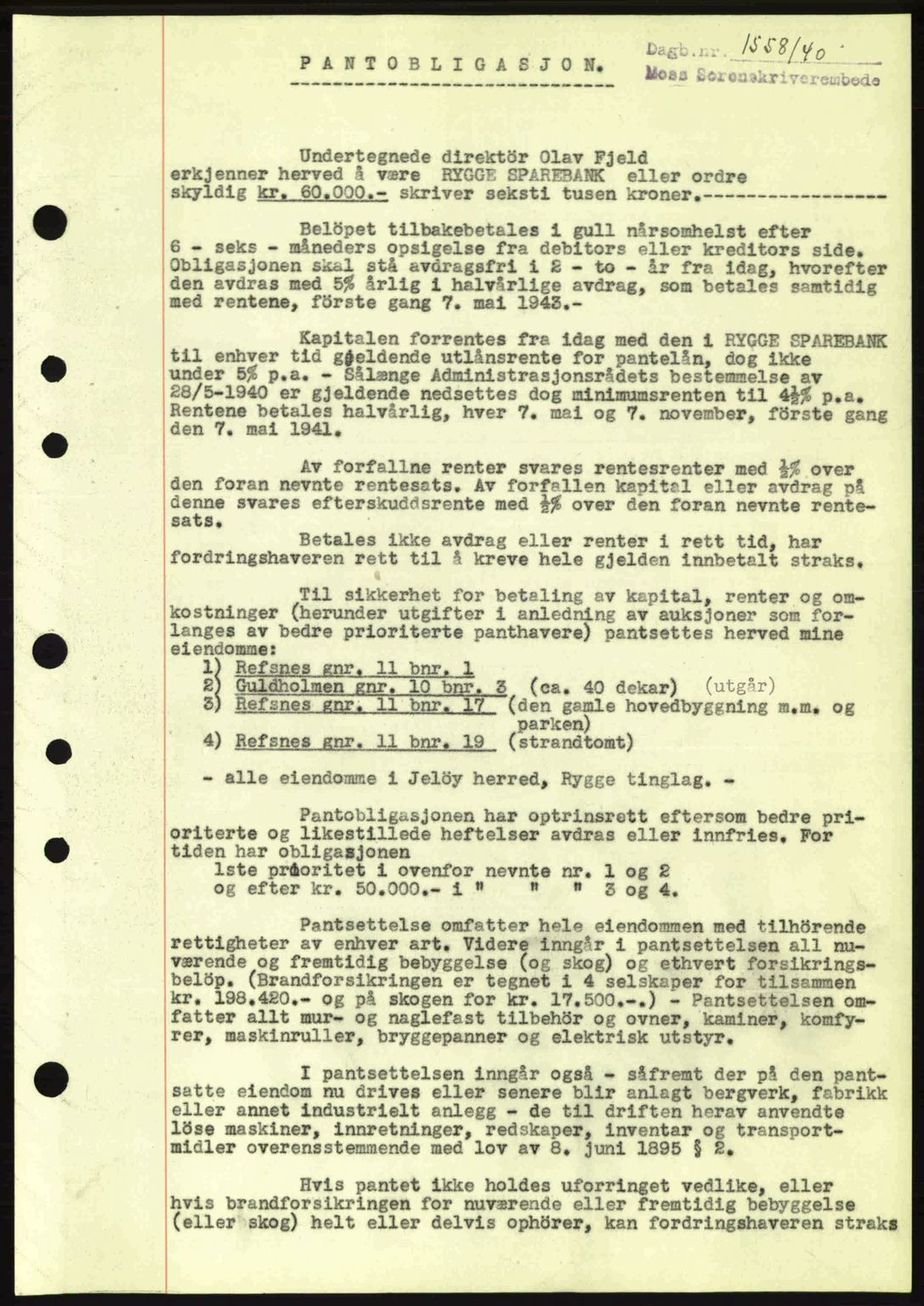Moss sorenskriveri, SAO/A-10168: Pantebok nr. B10, 1940-1941, Dagboknr: 1518/1940