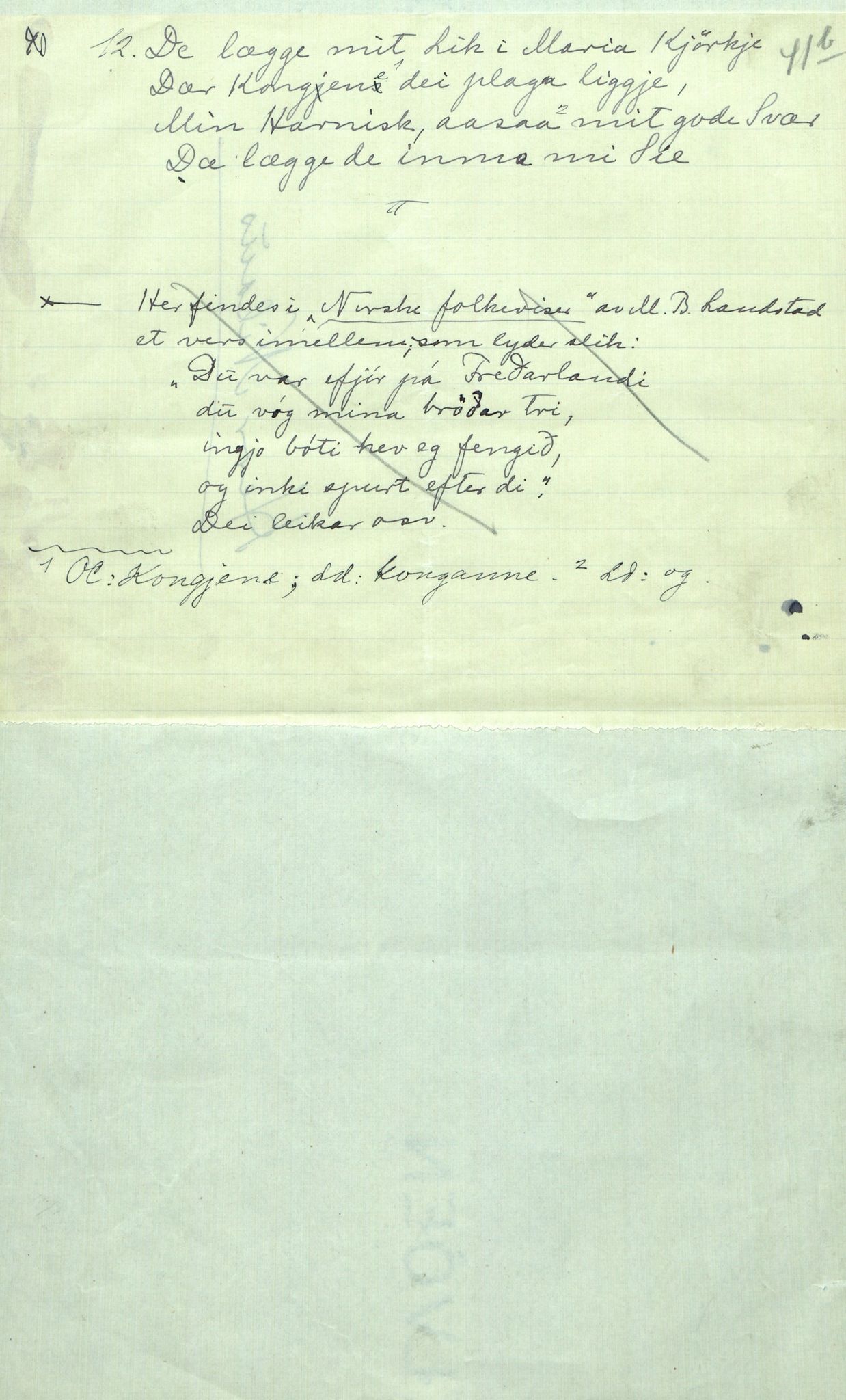 Rikard Berge, TEMU/TGM-A-1003/F/L0010/0016: 357-380 / 372 Brev I til R. B. frå Fredrikke Mørck med opplysningar om Olea Crøger, brev II med einskilde avskrifter Fredrikke Mørck har teke av Olea Crøgers manuskript som finst på Universitetetsbiblioteket. , s. 41b