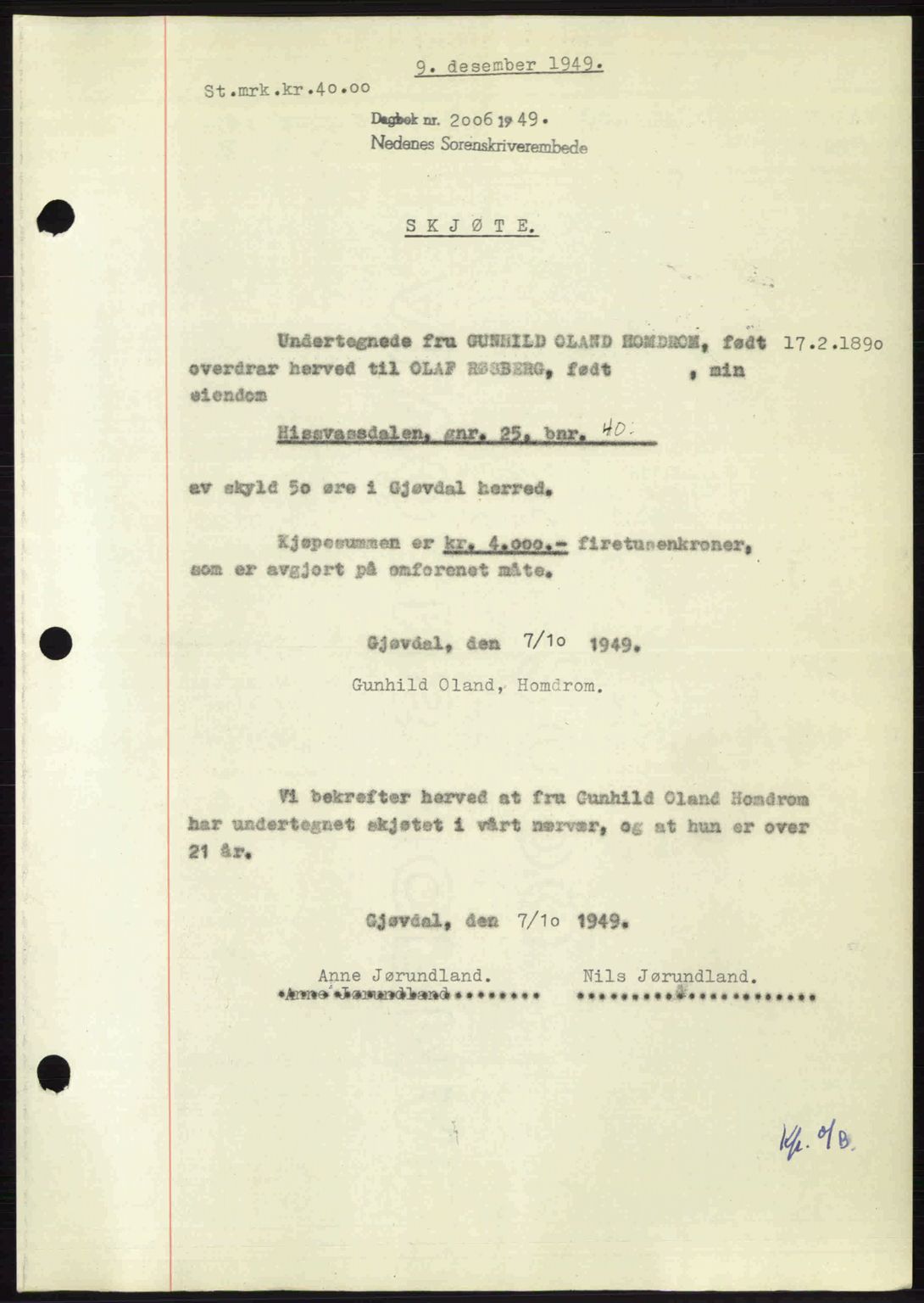 Nedenes sorenskriveri, AV/SAK-1221-0006/G/Gb/Gba/L0061: Pantebok nr. A13, 1949-1949, Dagboknr: 2006/1949