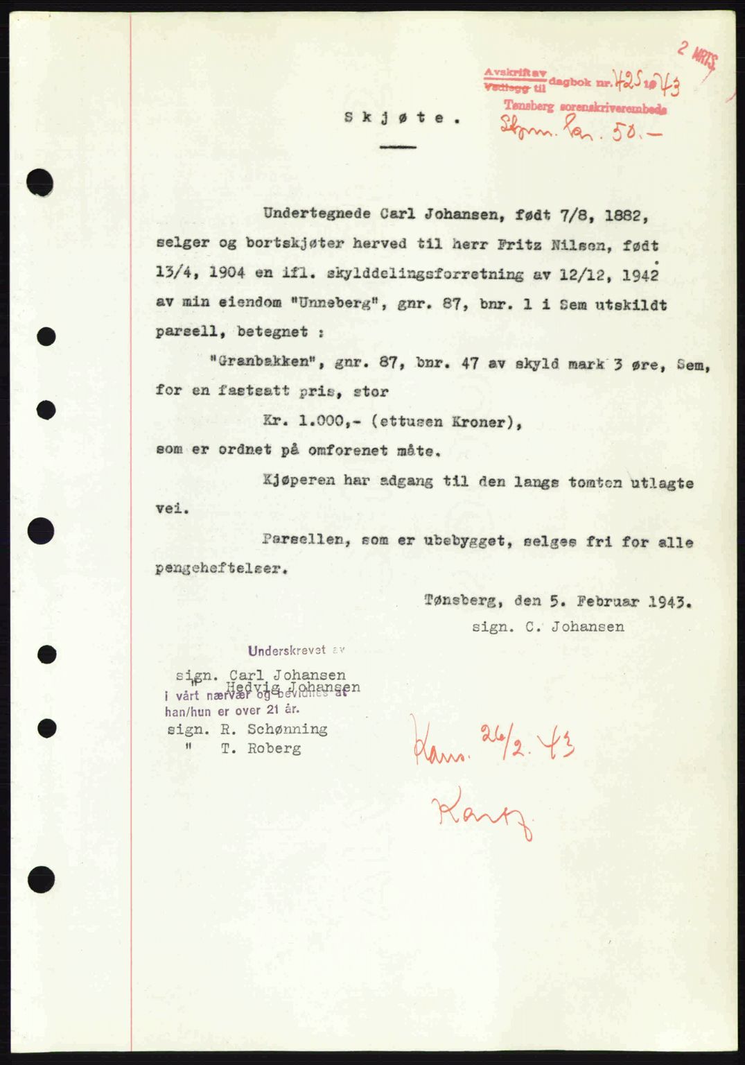 Jarlsberg sorenskriveri, SAKO/A-131/G/Ga/Gaa/L0013: Pantebok nr. A-13, 1942-1943, Dagboknr: 425/1943