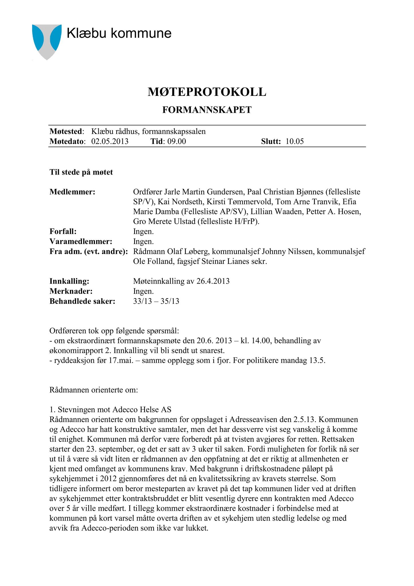 Klæbu Kommune, TRKO/KK/02-FS/L006: Formannsskapet - Møtedokumenter, 2013, s. 850