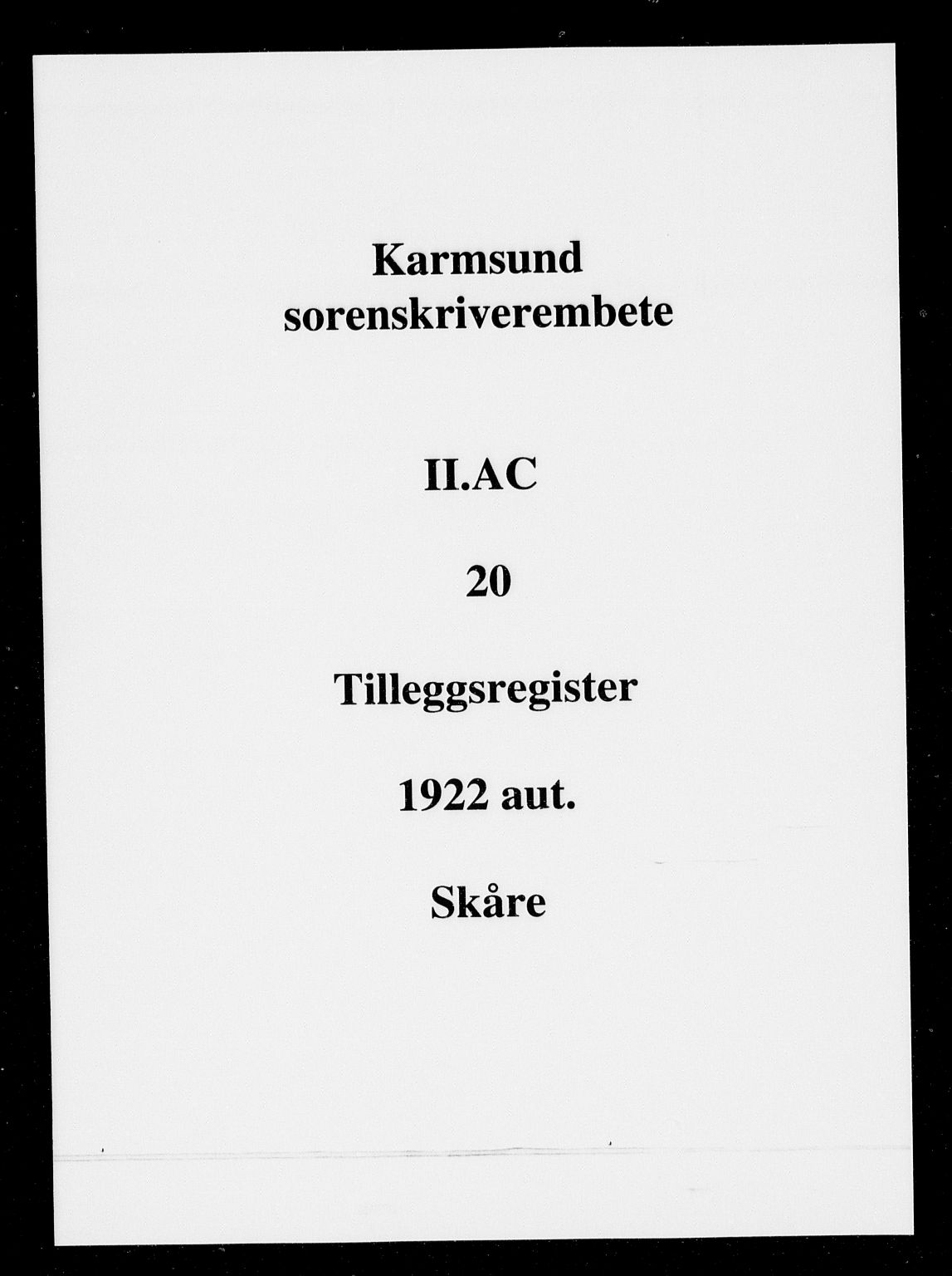 Karmsund sorenskriveri, SAST/A-100311/01/II/IIA/L0020: Panteregister nr. II AC 20, 1922