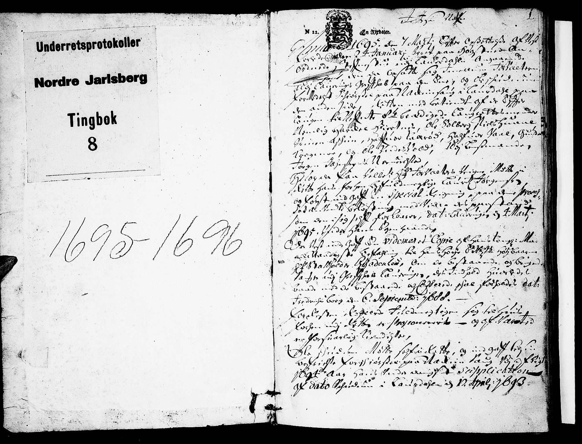 Nordre Jarlsberg sorenskriveri, SAKO/A-80/F/Fa/Faa/L0008: Tingbok, 1695-1696, s. 1