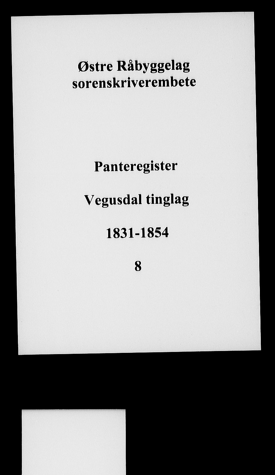 Østre Råbyggelag sorenskriveri, SAK/1221-0016/G/Ga/L0008: Panteregister nr. 8, 1831-1854