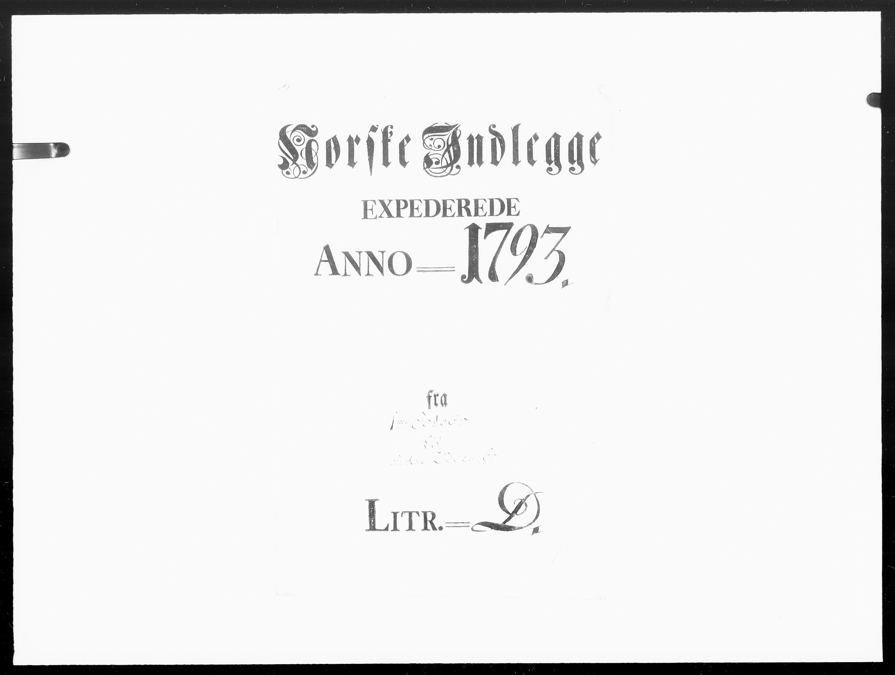 Danske Kanselli 1572-1799, RA/EA-3023/F/Fc/Fcc/Fcca/L0295: Norske innlegg 1572-1799, 1793, s. 1