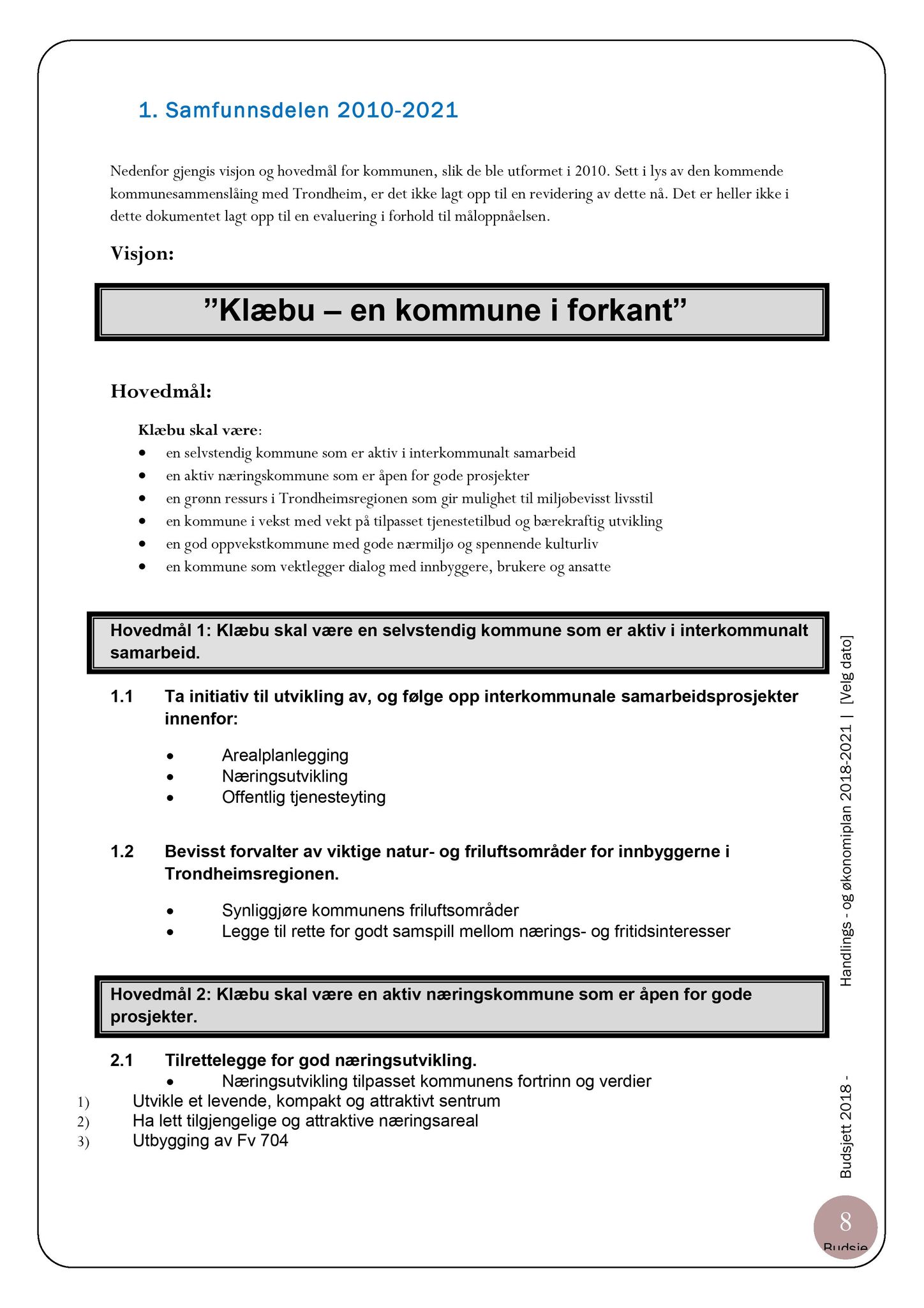 Klæbu Kommune, TRKO/KK/08-KMNF/L007: Kommunalt råd for mennesker med nedsatt funksjonsevne - Møteoversikt, 2017, s. 34