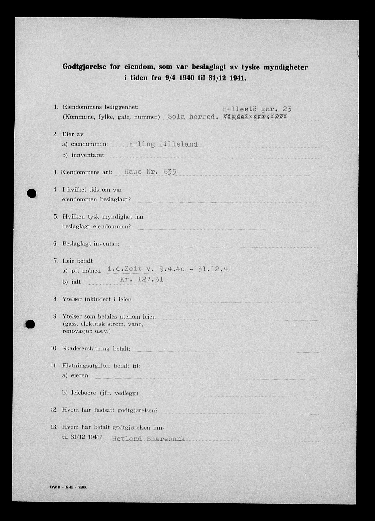 Justisdepartementet, Tilbakeføringskontoret for inndratte formuer, AV/RA-S-1564/I/L1014: Godtgjørelse for beslaglagt eiendom, 1940-1941, s. 498