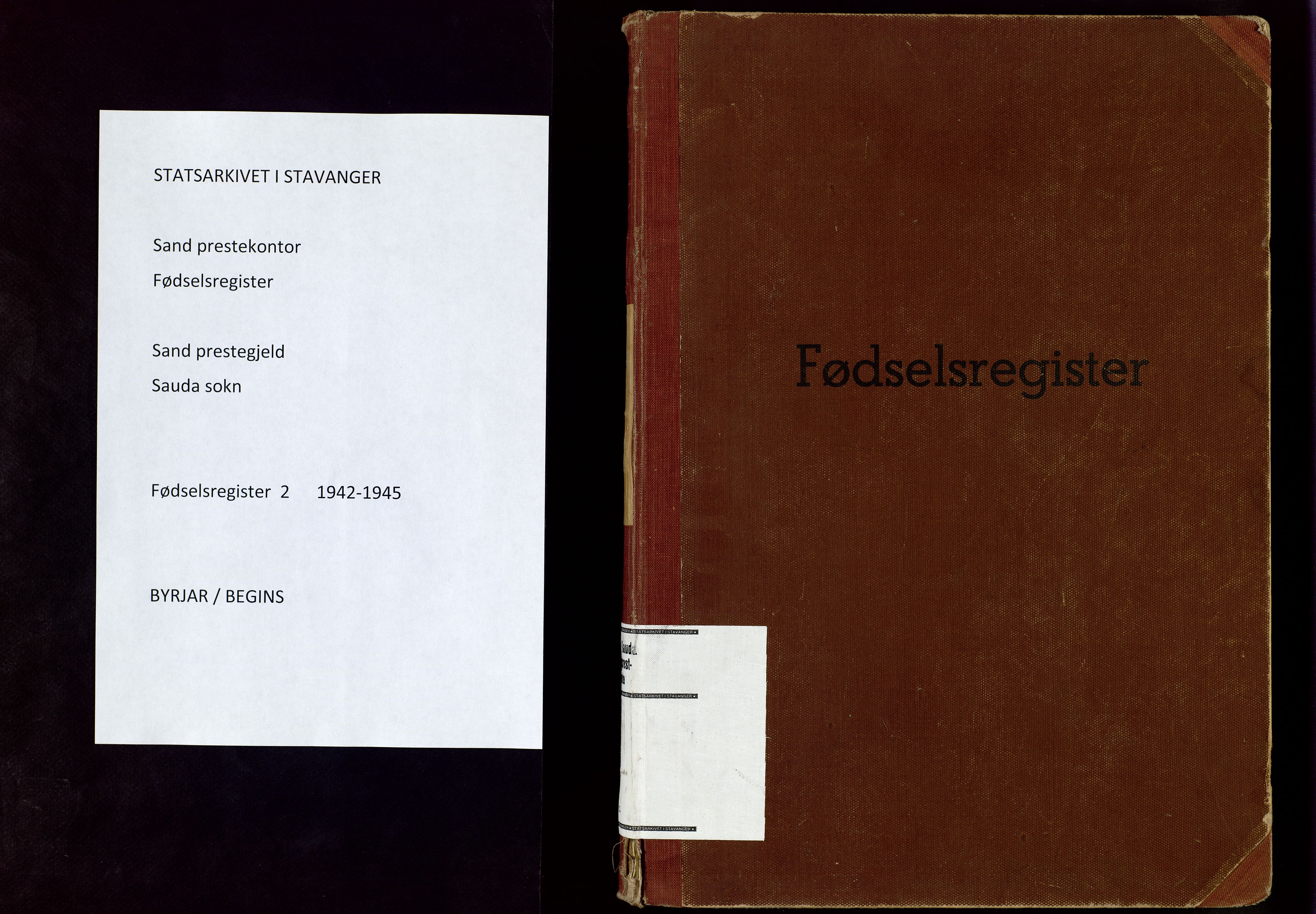 Sand sokneprestkontor, SAST/A-101848/01/V/L0002: Fødselsregister nr. 2, 1942-1945
