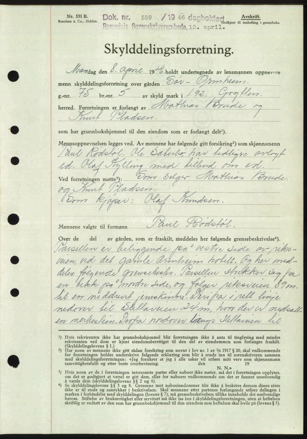 Romsdal sorenskriveri, SAT/A-4149/1/2/2C: Pantebok nr. A19, 1946-1946, Dagboknr: 559/1946