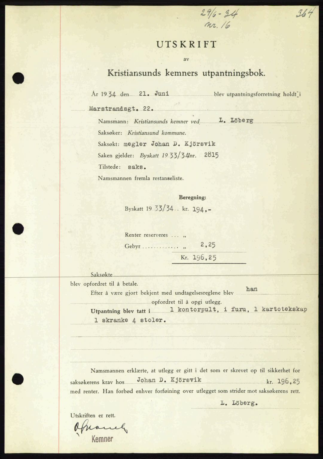 Kristiansund byfogd, AV/SAT-A-4587/A/27: Pantebok nr. 27, 1933-1934, Tingl.dato: 29.06.1934