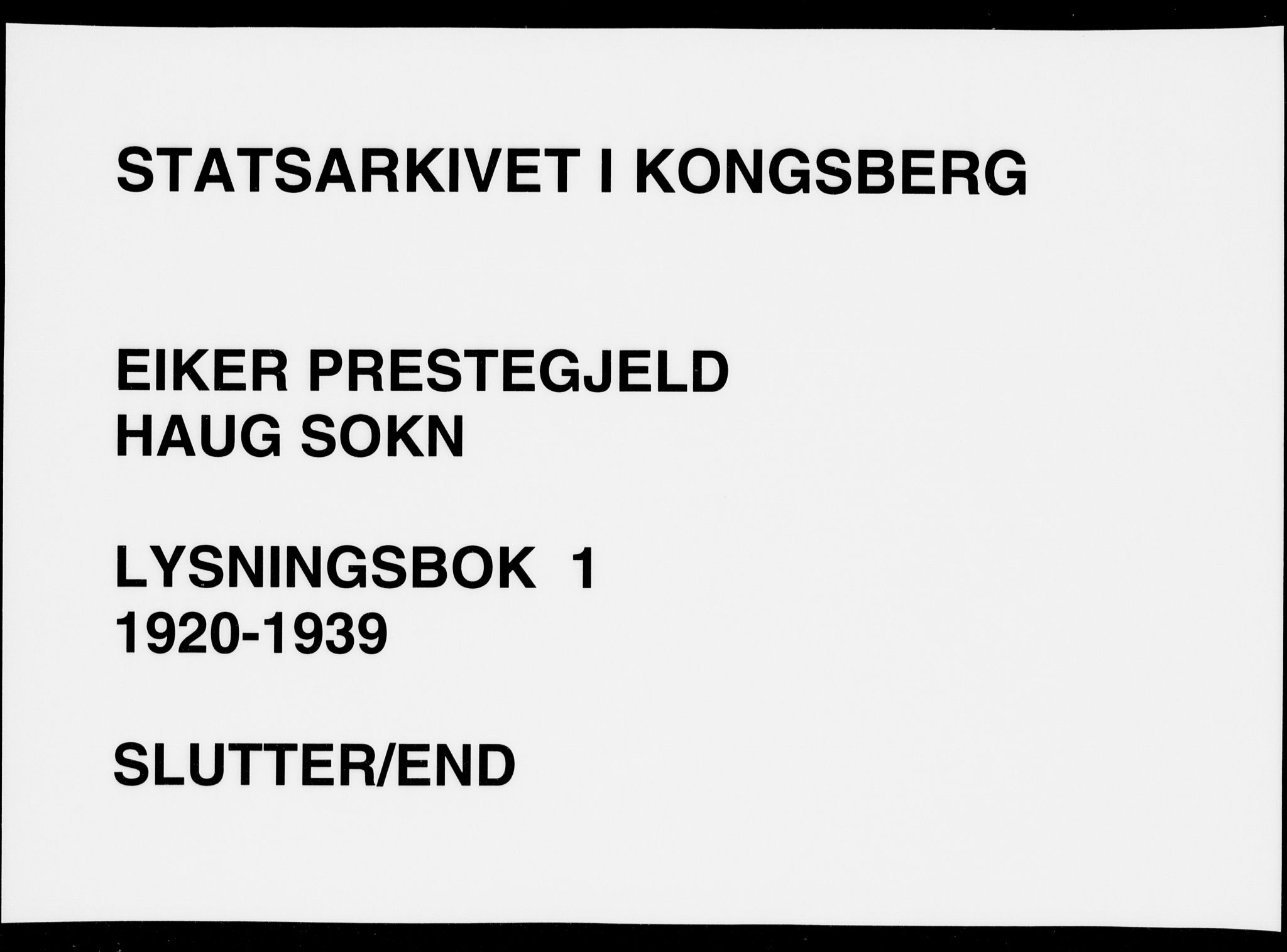 Eiker kirkebøker, SAKO/A-4/H/Ha/L0001: Lysningsprotokoll nr. 1, 1920-1939