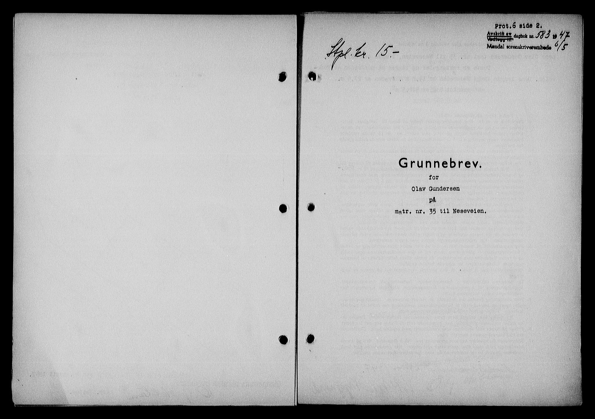 Mandal sorenskriveri, SAK/1221-0005/001/G/Gb/Gba/L0078: Pantebok nr. A-15, 1947-1947, Dagboknr: 583/1947