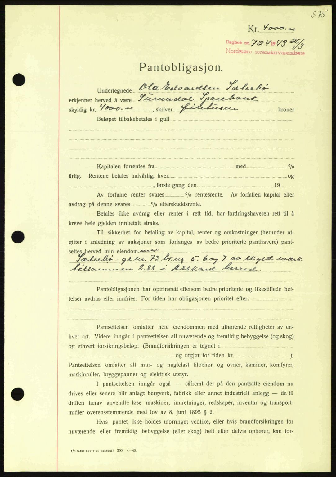 Nordmøre sorenskriveri, SAT/A-4132/1/2/2Ca: Pantebok nr. B90, 1942-1943, Dagboknr: 724/1943