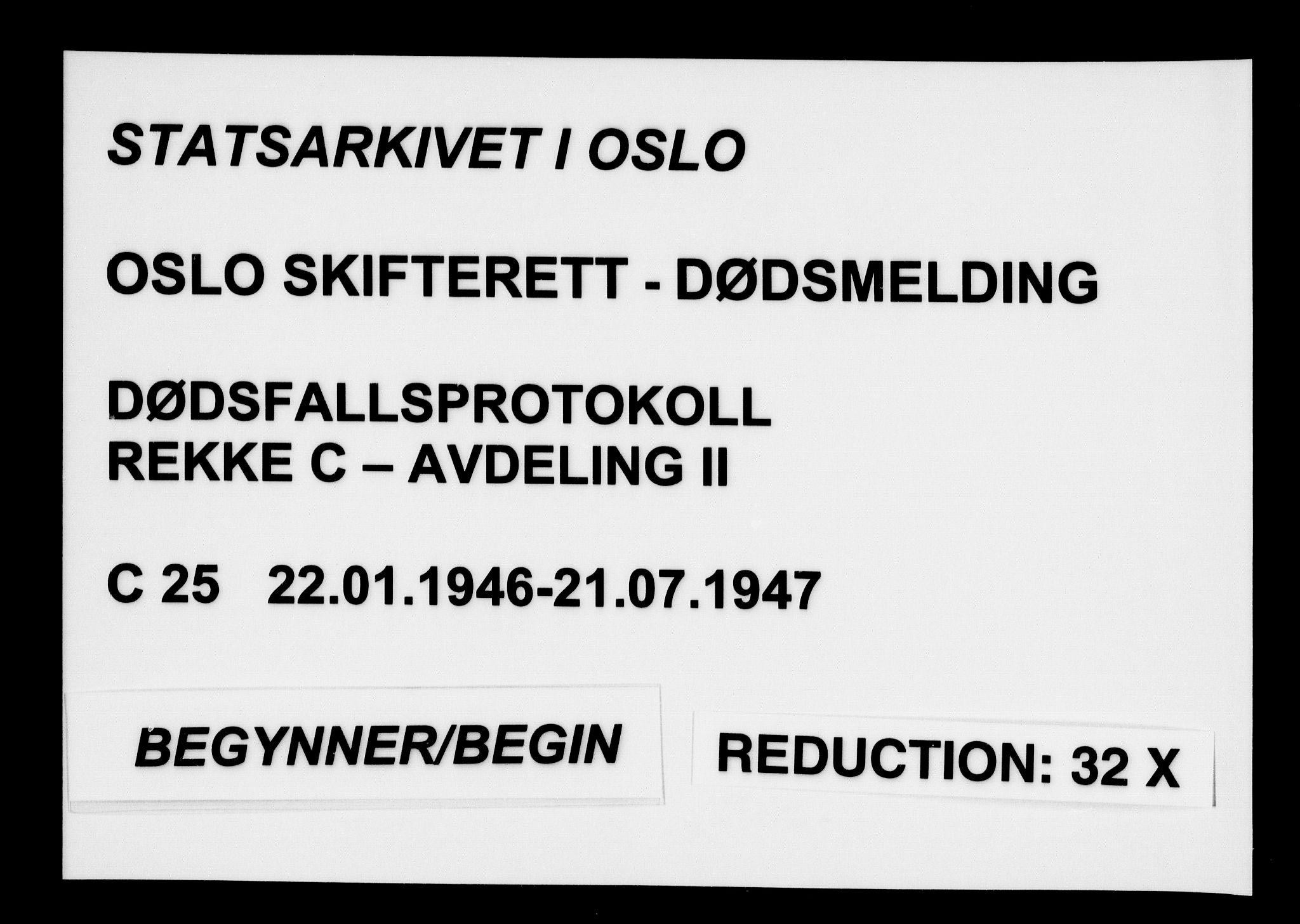 Oslo skifterett, AV/SAO-A-10383/G/Ga/Gac/L0025: Dødsfallsprotokoll - avd. II, 1946-1947