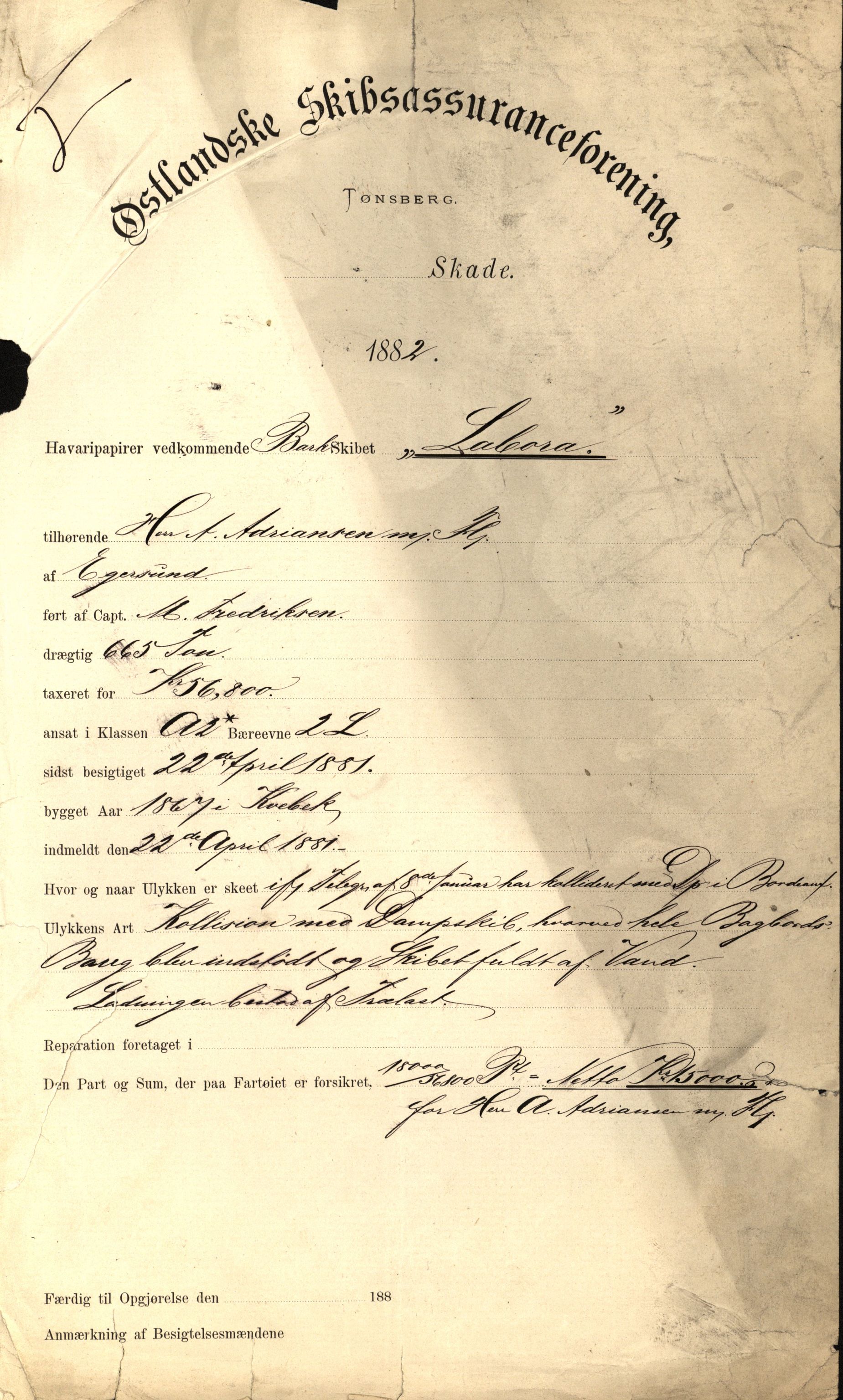Pa 63 - Østlandske skibsassuranceforening, VEMU/A-1079/G/Ga/L0015/0008: Havaridokumenter / Labora, 1882
