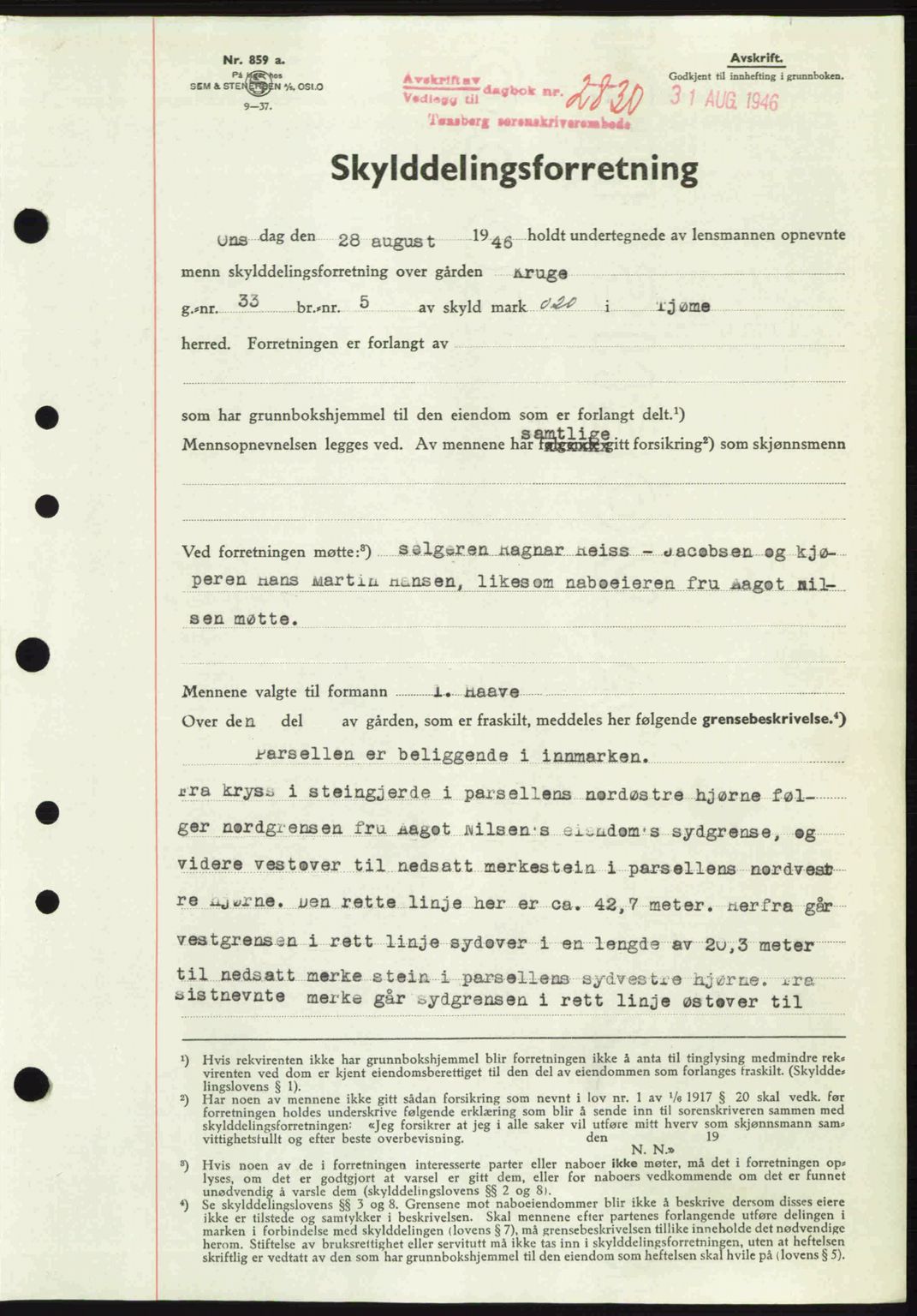 Tønsberg sorenskriveri, SAKO/A-130/G/Ga/Gaa/L0019: Pantebok nr. A19, 1946-1946, Dagboknr: 2830/1946