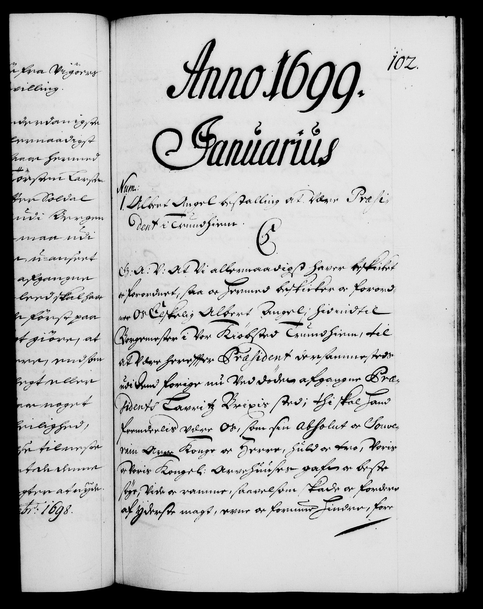 Danske Kanselli 1572-1799, RA/EA-3023/F/Fc/Fca/Fcaa/L0017: Norske registre (mikrofilm), 1698-1699, s. 102a
