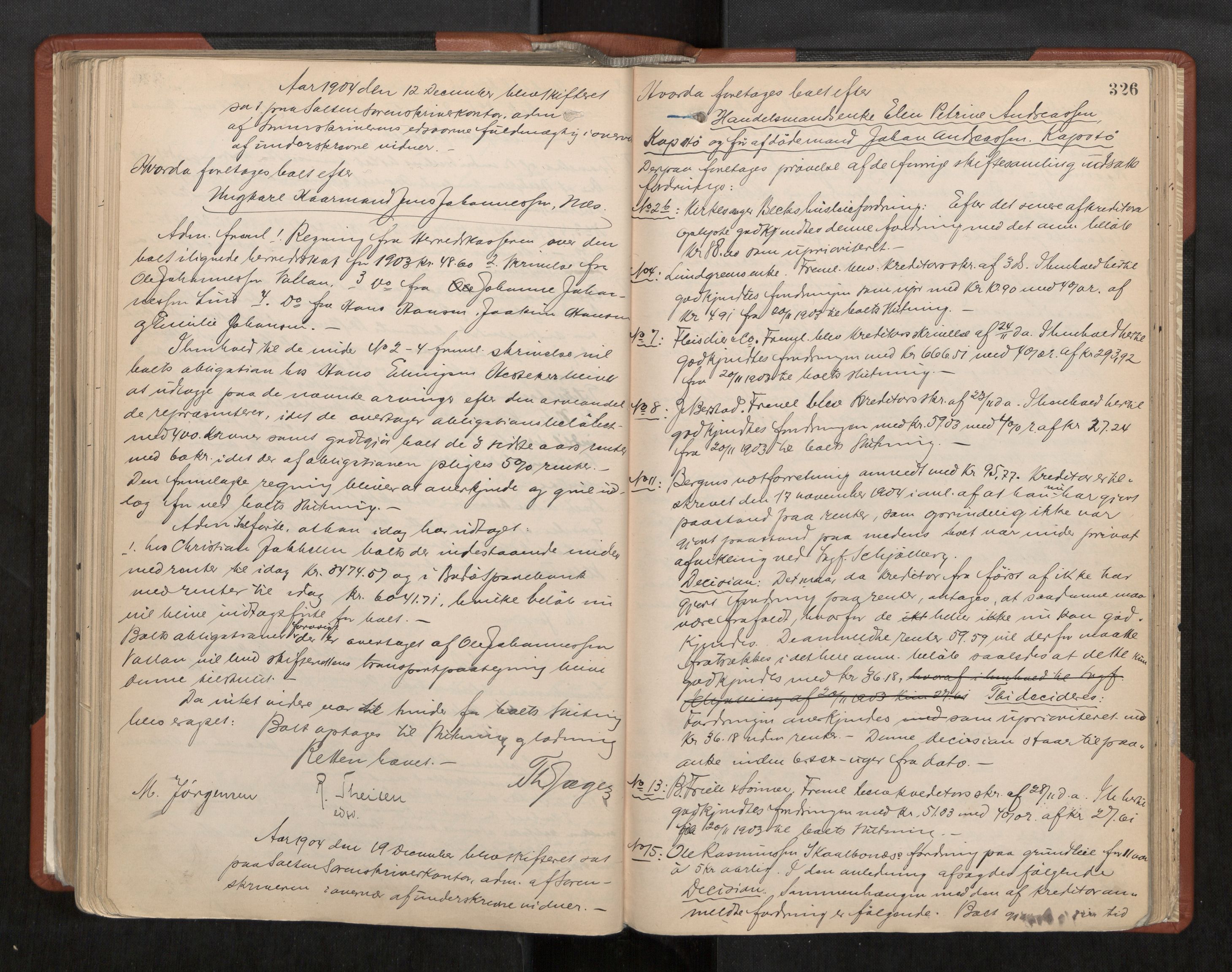 Salten sorenskriveri, AV/SAT-A-4578/1/3/3B/L0010: Skiftebehandlingsprotokoll, 1900-1906, s. 326