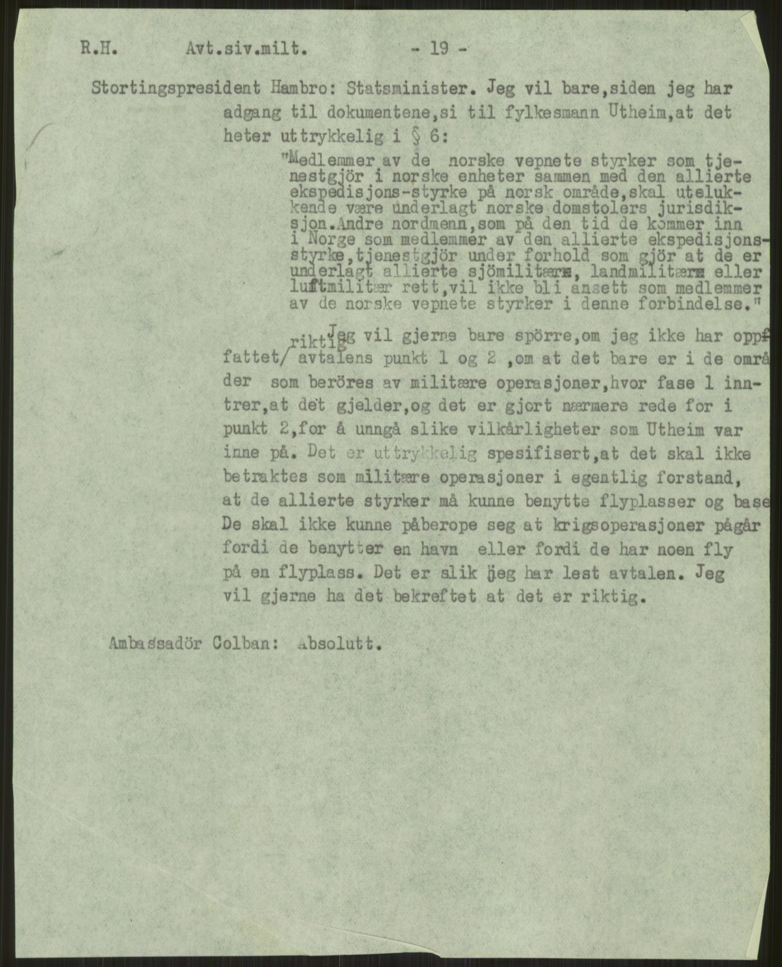 Undersøkelseskommisjonen av 1945, AV/RA-S-1566/D/Db/L0023: Regjeringskonferanse - Riksrådsforhandlingene, 1945-1947, s. 9