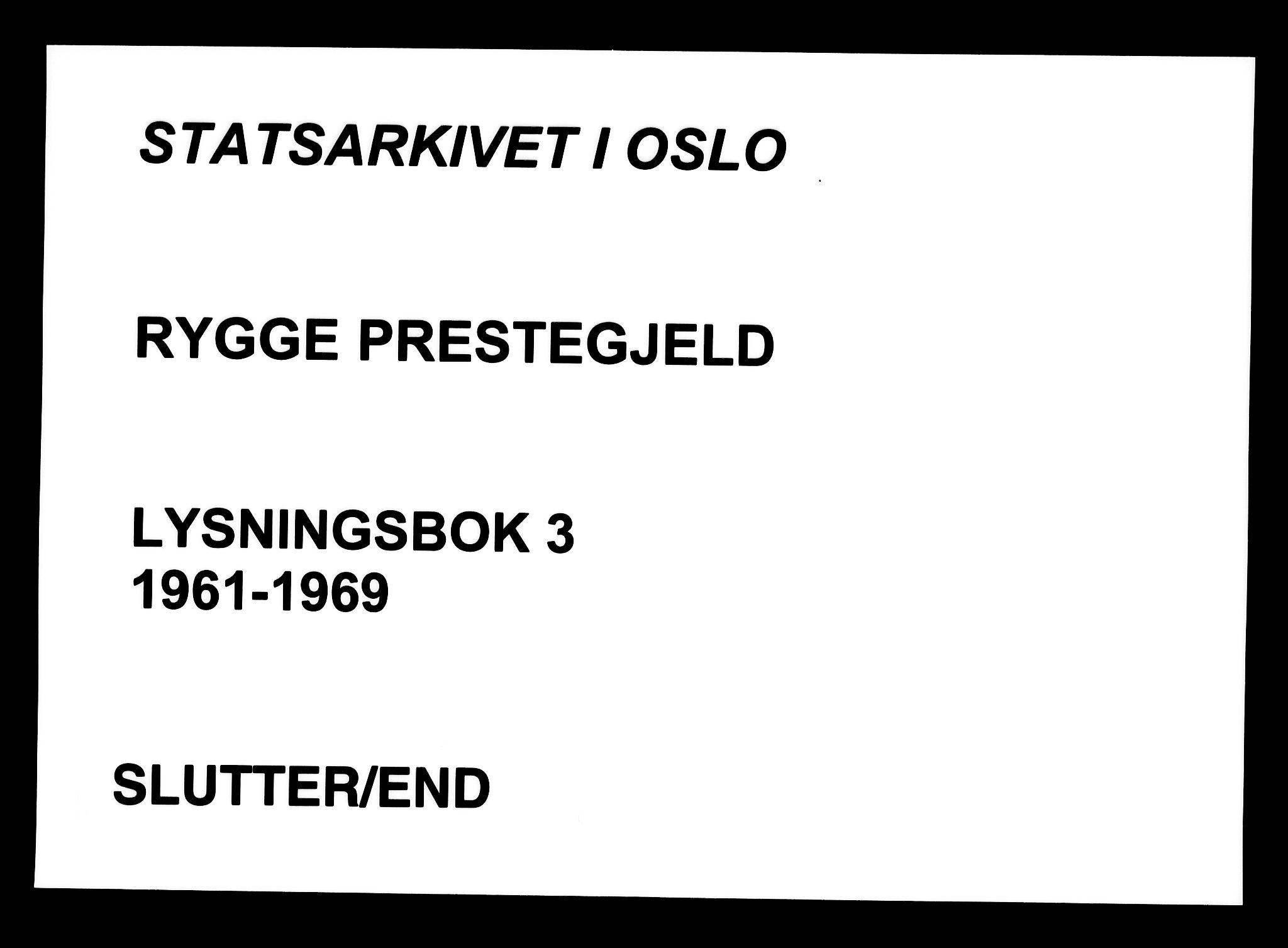 Rygge prestekontor Kirkebøker, AV/SAO-A-10084b/H/Ha/L0003: Lysningsprotokoll nr. 3, 1961-1969