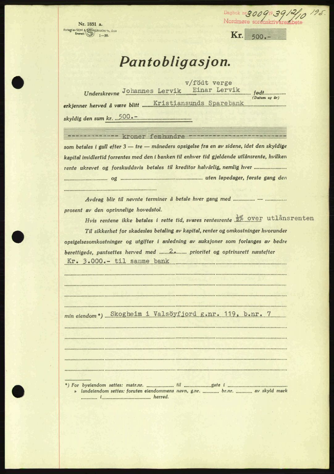 Nordmøre sorenskriveri, AV/SAT-A-4132/1/2/2Ca: Pantebok nr. B86, 1939-1940, Dagboknr: 3009/1939