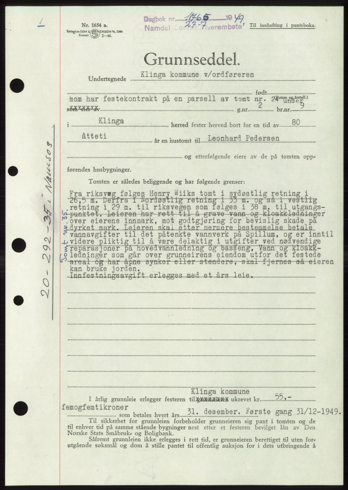 Namdal sorenskriveri, SAT/A-4133/1/2/2C: Pantebok nr. -, 1949-1949, Dagboknr: 1765/1949