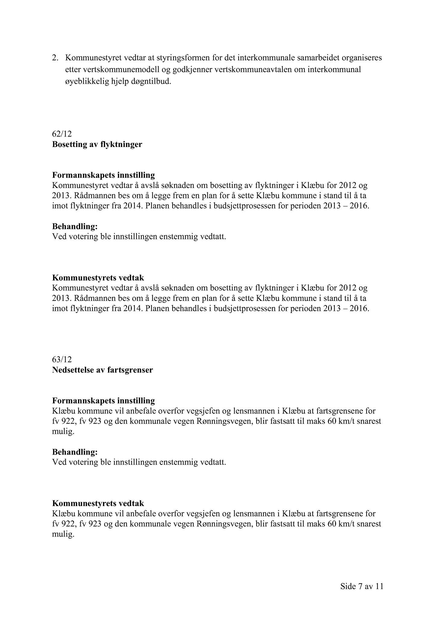 Klæbu Kommune, TRKO/KK/01-KS/L005: Kommunestyret - Møtedokumenter, 2012, s. 1496