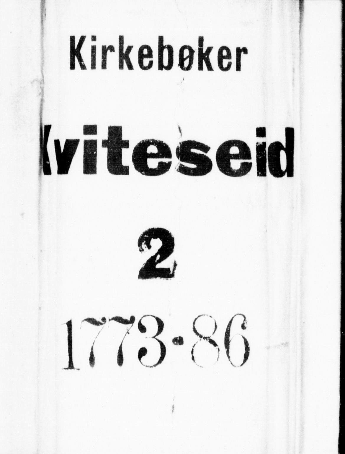 Kviteseid kirkebøker, SAKO/A-276/F/Fa/L0002: Ministerialbok nr. I 2, 1773-1786