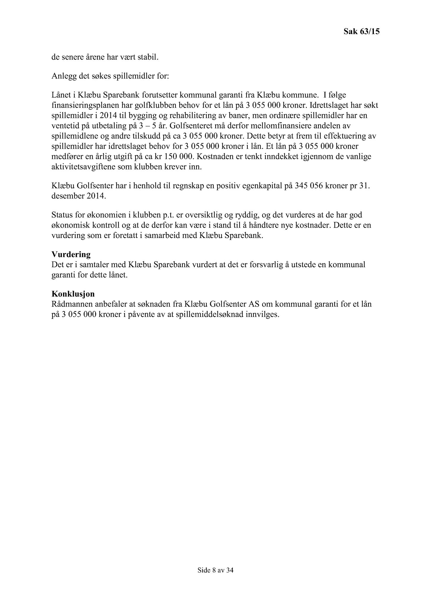 Klæbu Kommune, TRKO/KK/02-FS/L008: Formannsskapet - Møtedokumenter, 2015, s. 1774