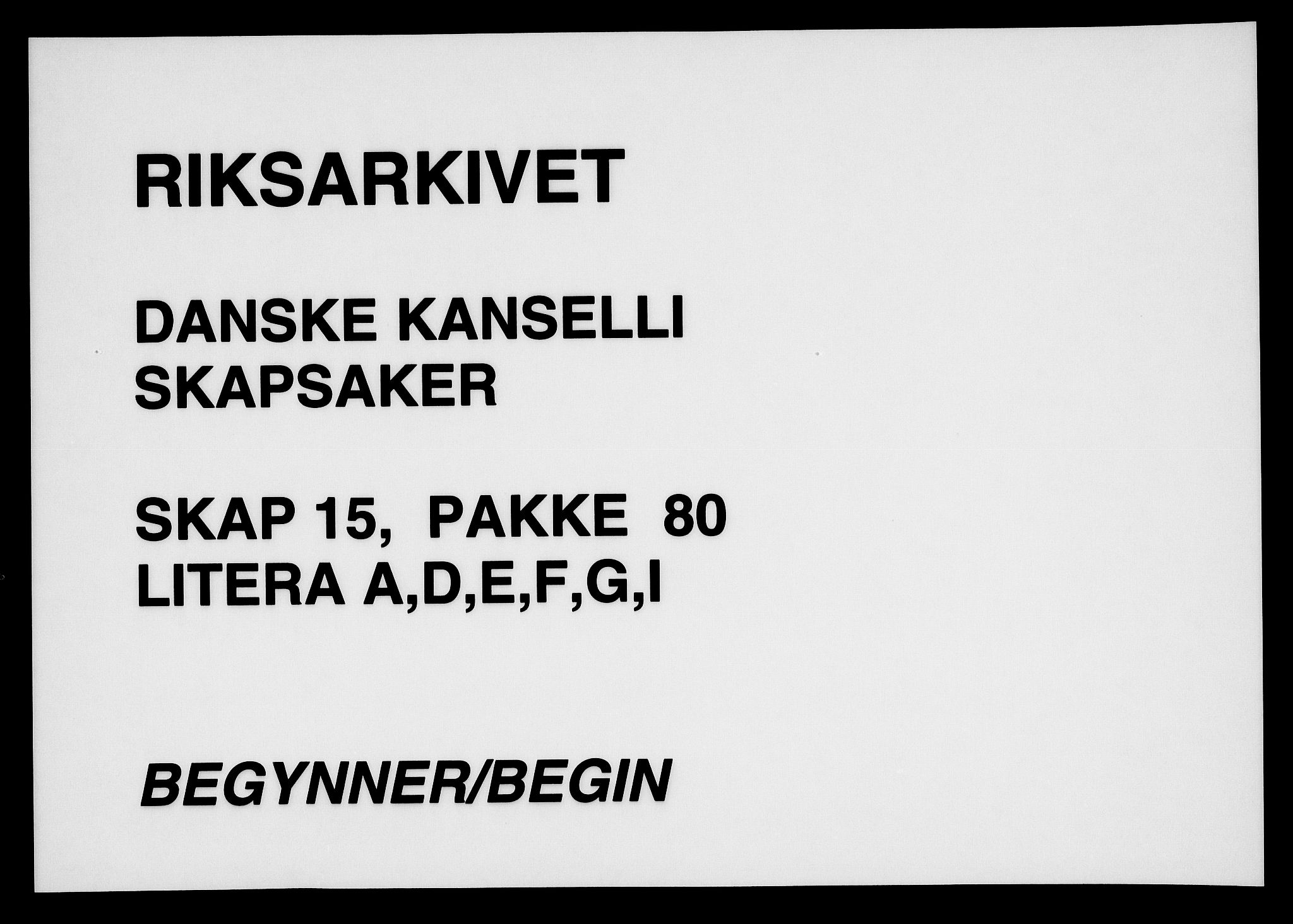 Danske Kanselli, Skapsaker, RA/EA-4061/F/L0075: Skap 15, pakke 80-81, 1690-1731, s. 1