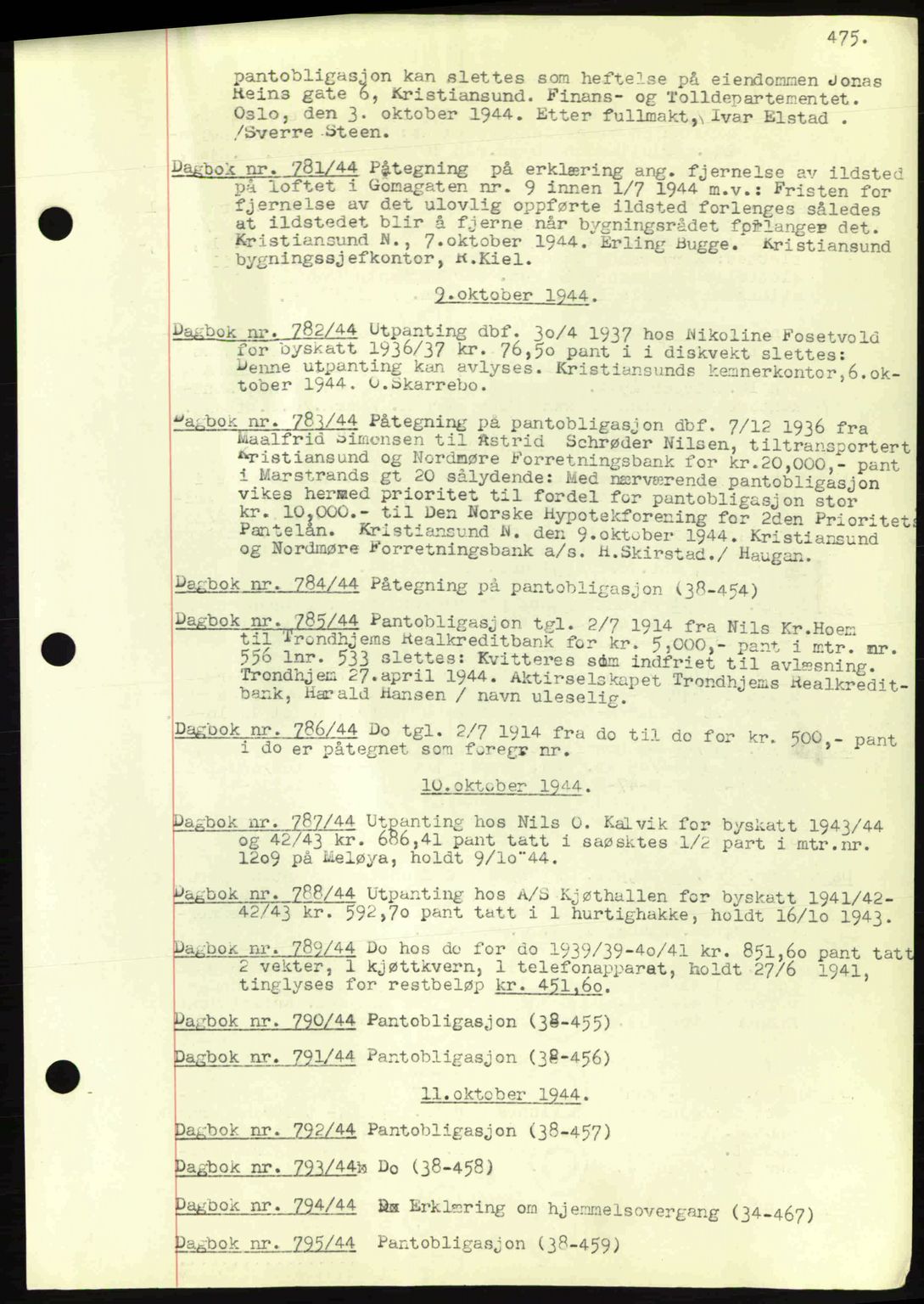 Kristiansund byfogd, AV/SAT-A-4587/A/27: Pantebok nr. 32a, 1938-1946, Dagboknr: 784/1944