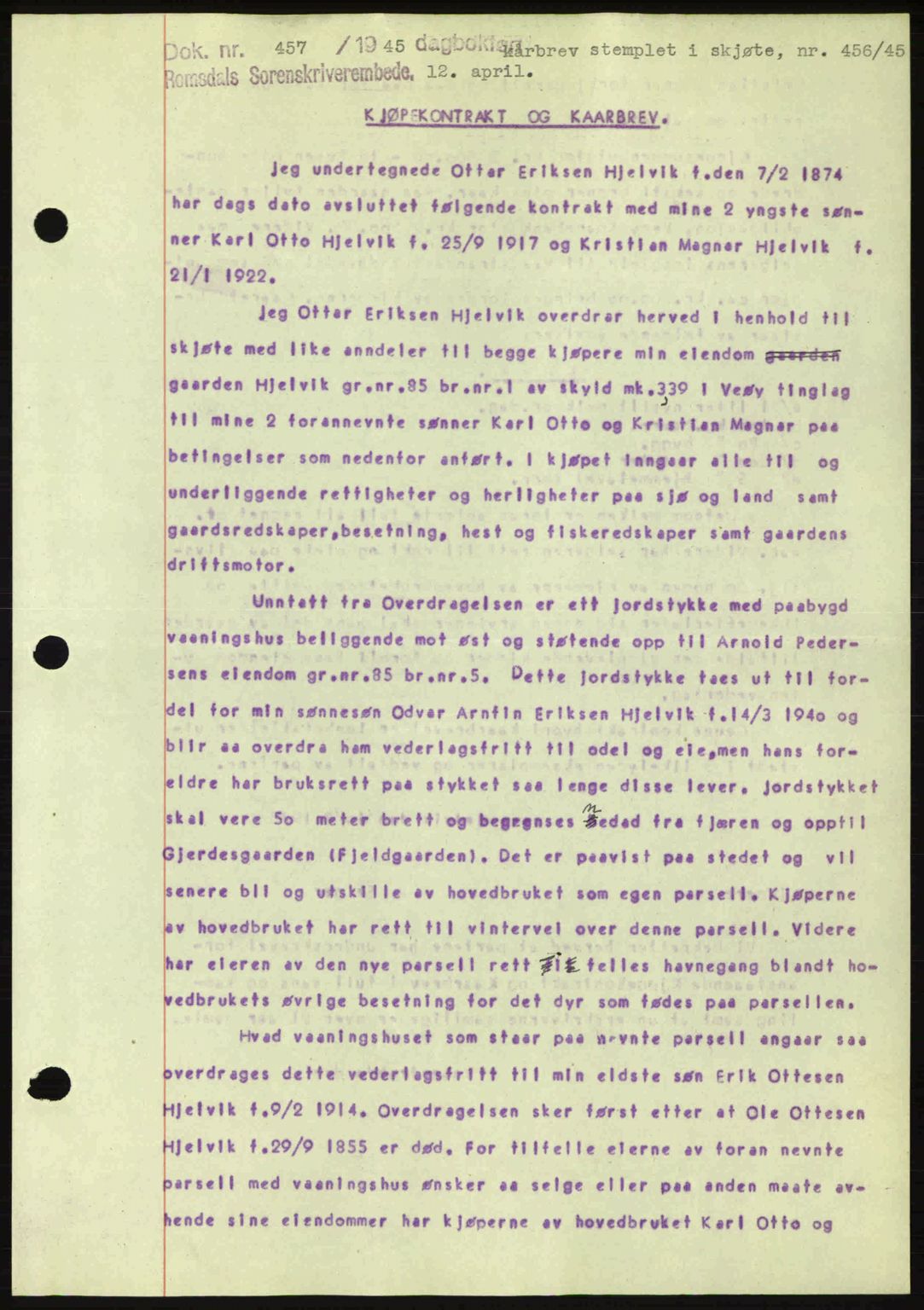 Romsdal sorenskriveri, SAT/A-4149/1/2/2C: Pantebok nr. A17, 1944-1945, Dagboknr: 457/1945