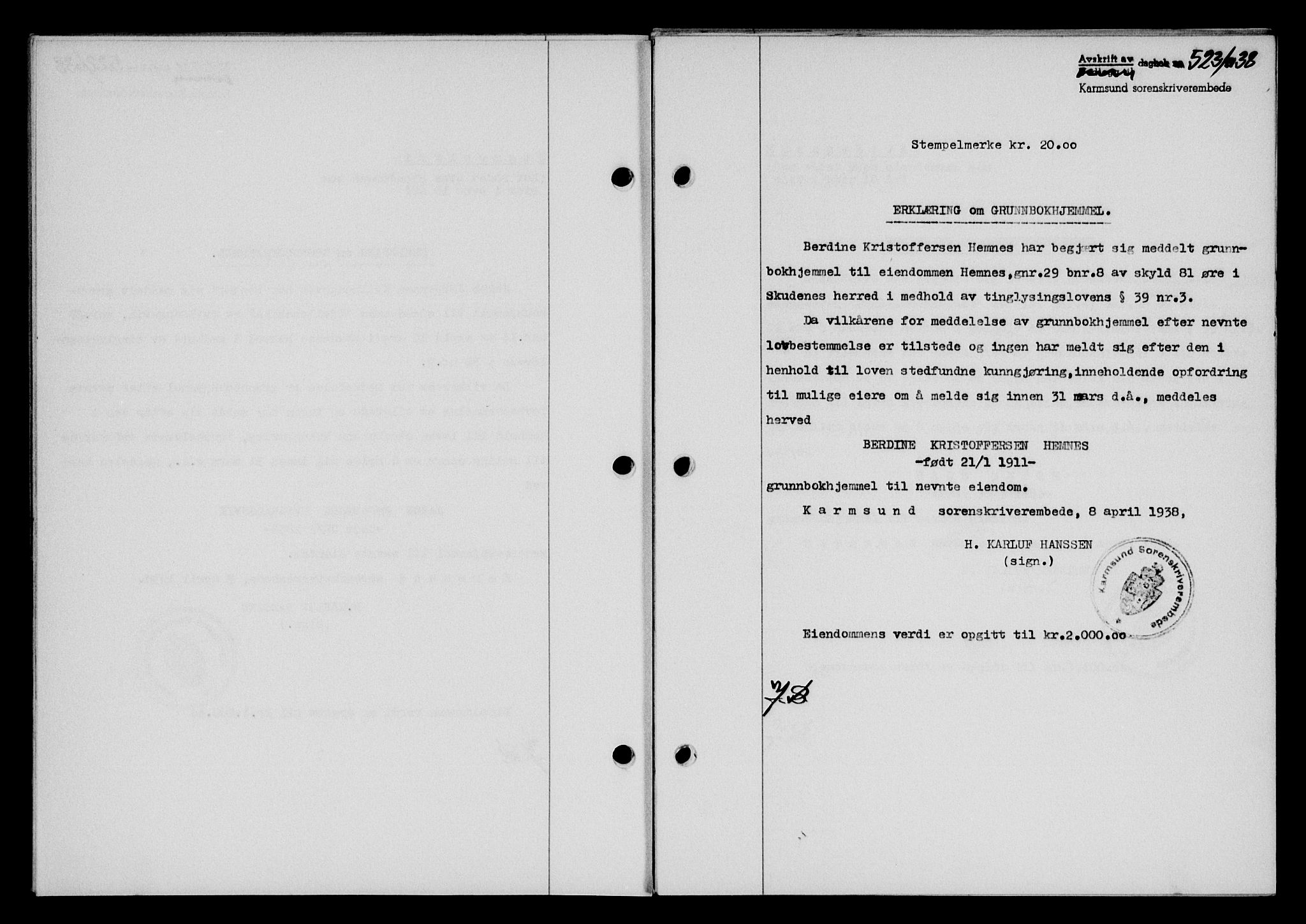 Karmsund sorenskriveri, SAST/A-100311/01/II/IIB/L0069: Pantebok nr. 50A, 1937-1938, Dagboknr: 523/1938
