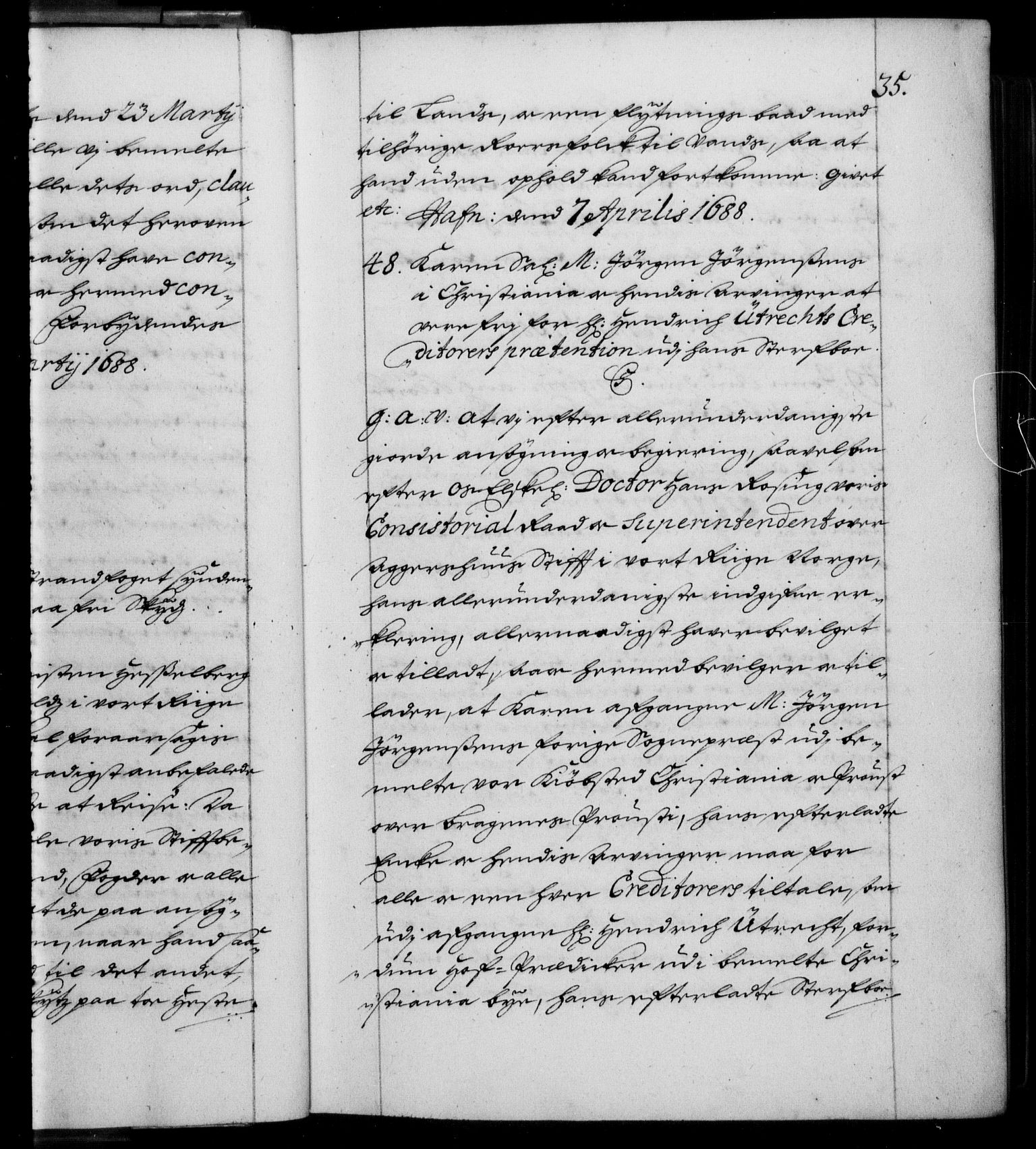Danske Kanselli 1572-1799, AV/RA-EA-3023/F/Fc/Fca/Fcaa/L0015: Norske registre (mikrofilm), 1688-1691, s. 35a