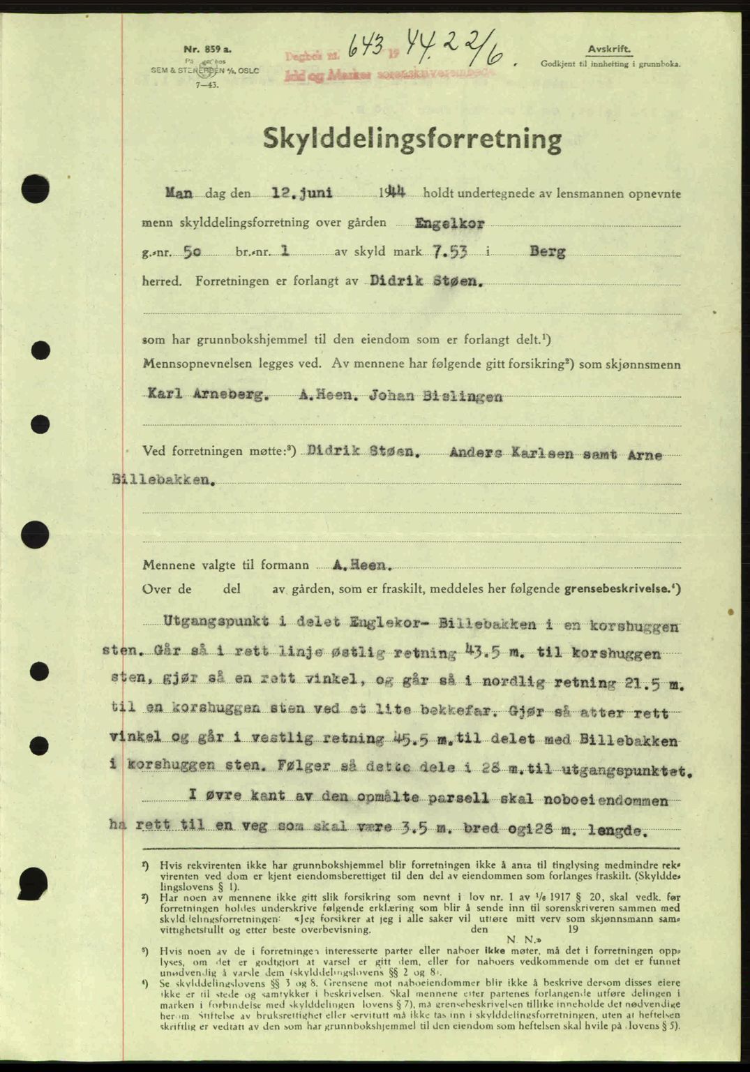 Idd og Marker sorenskriveri, AV/SAO-A-10283/G/Gb/Gbb/L0006: Pantebok nr. A6, 1943-1944, Dagboknr: 643/1944