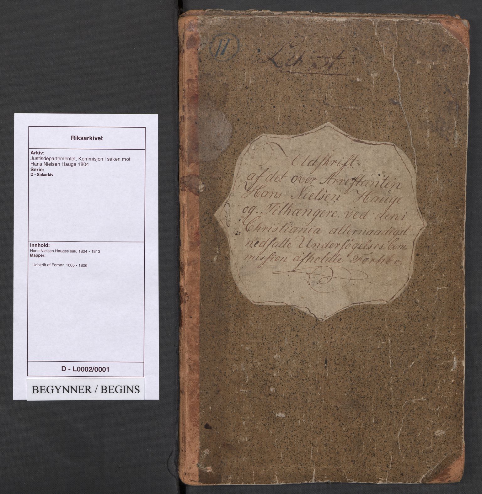 Justisdepartementet, Kommisjon i saken mot Hans Nielsen Hauge 1804, AV/RA-S-1151/D/L0002: Hans Nielsen Hauges sak, 1804-1813