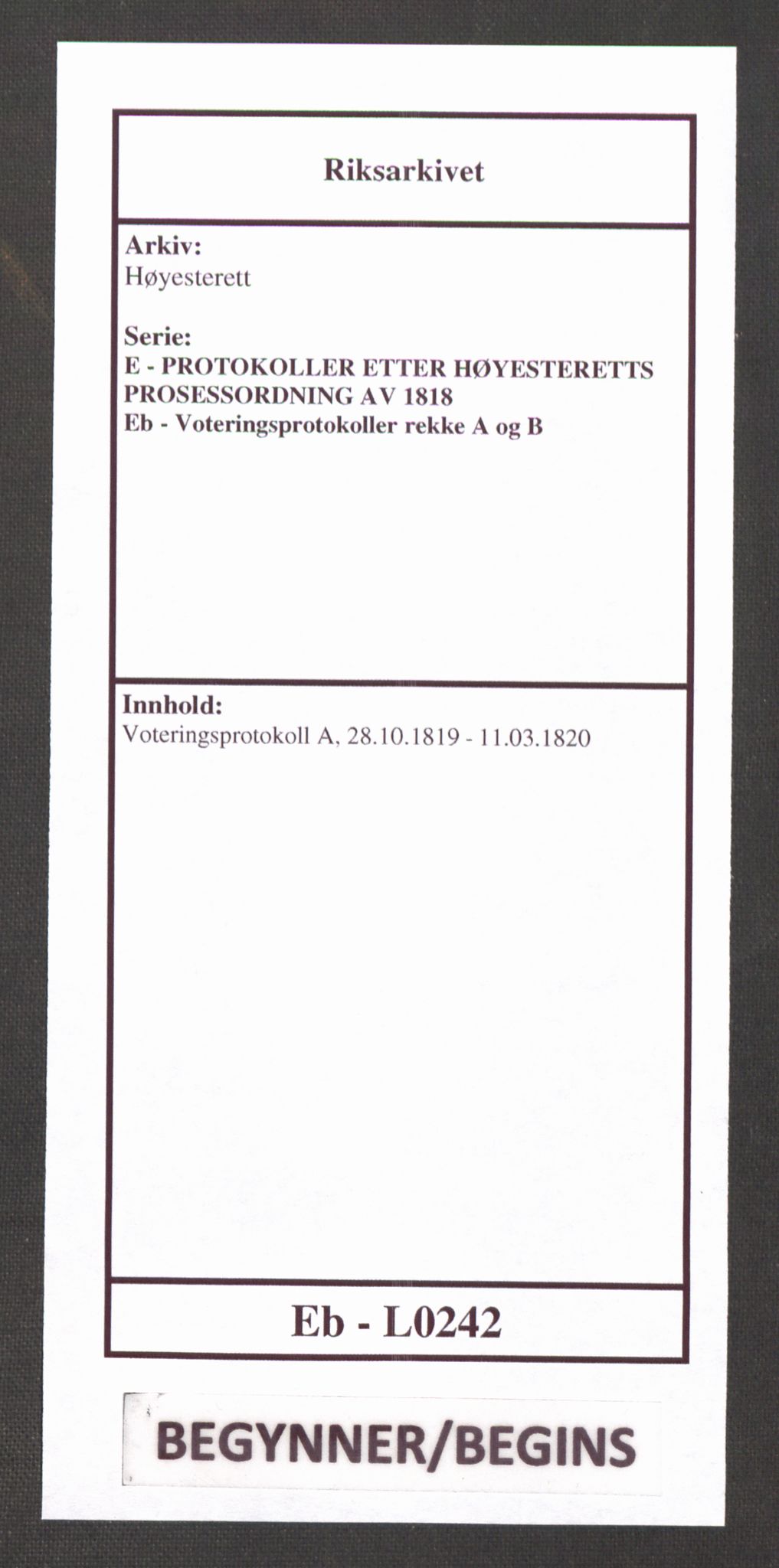 Høyesterett, RA/S-1002/E/Eb/Ebb/L0005/0002: Voteringsprotokoller / Voteringsprotokoll, 1819-1820