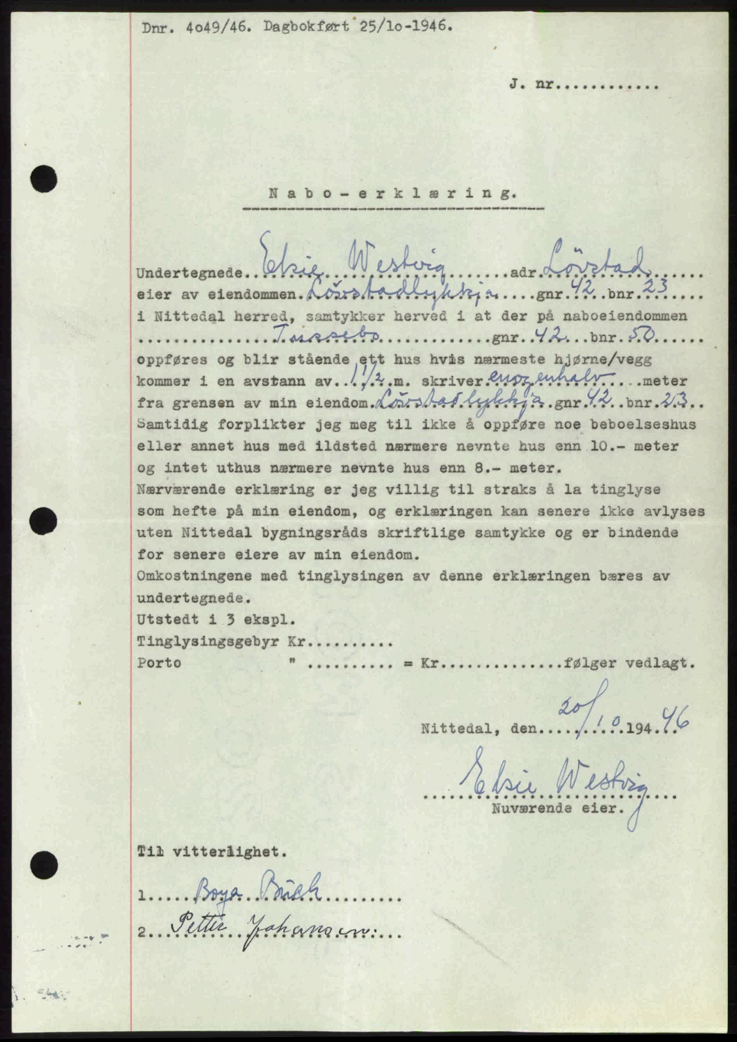 Nedre Romerike sorenskriveri, AV/SAO-A-10469/G/Gb/Gbd/L0017: Pantebok nr. 17, 1946-1946, Dagboknr: 4049/1946