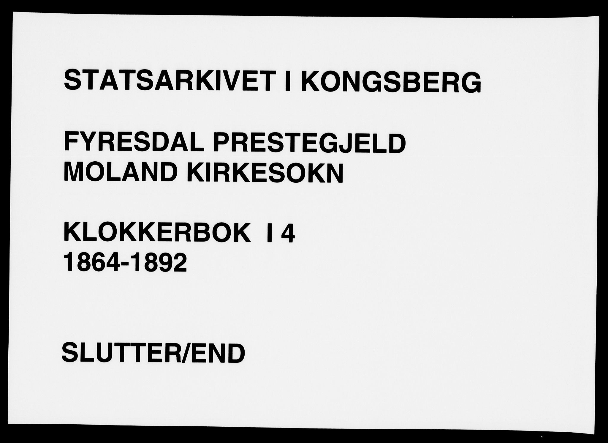 Fyresdal kirkebøker, SAKO/A-263/G/Ga/L0004: Klokkerbok nr. I 4, 1864-1892