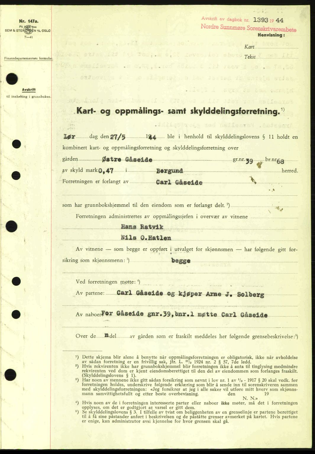 Nordre Sunnmøre sorenskriveri, SAT/A-0006/1/2/2C/2Ca: Pantebok nr. A18, 1944-1944, Dagboknr: 1393/1944