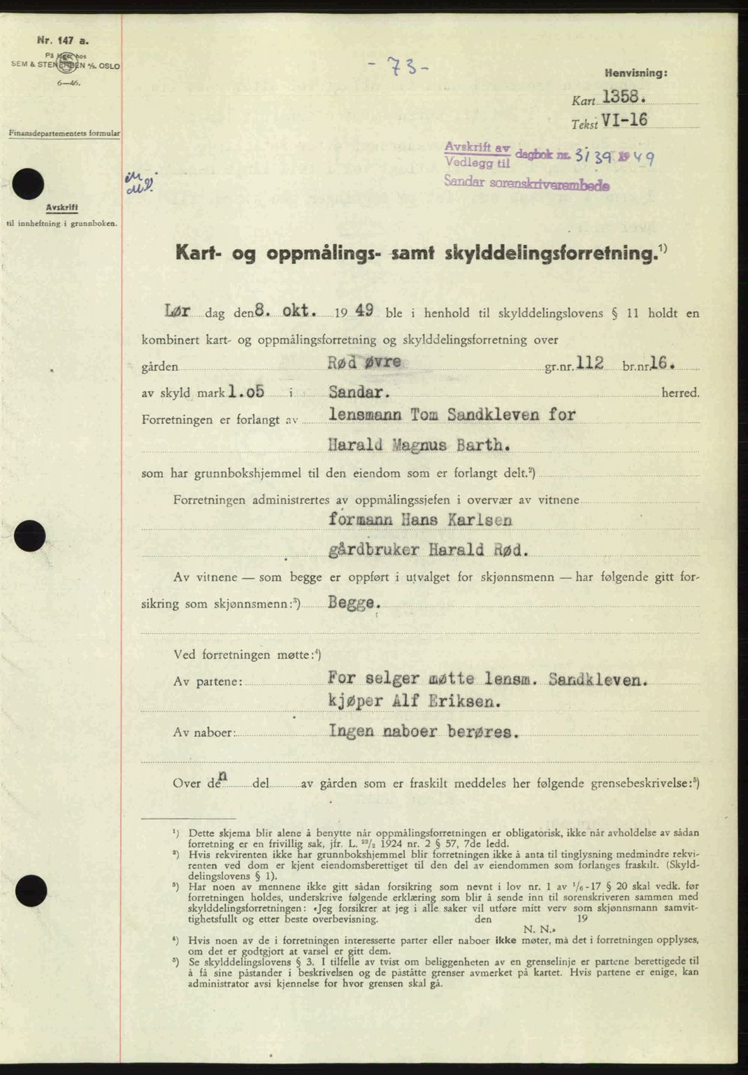 Sandar sorenskriveri, SAKO/A-86/G/Ga/Gaa/L0020: Pantebok nr. A-20, 1949-1950, Dagboknr: 3139/1949