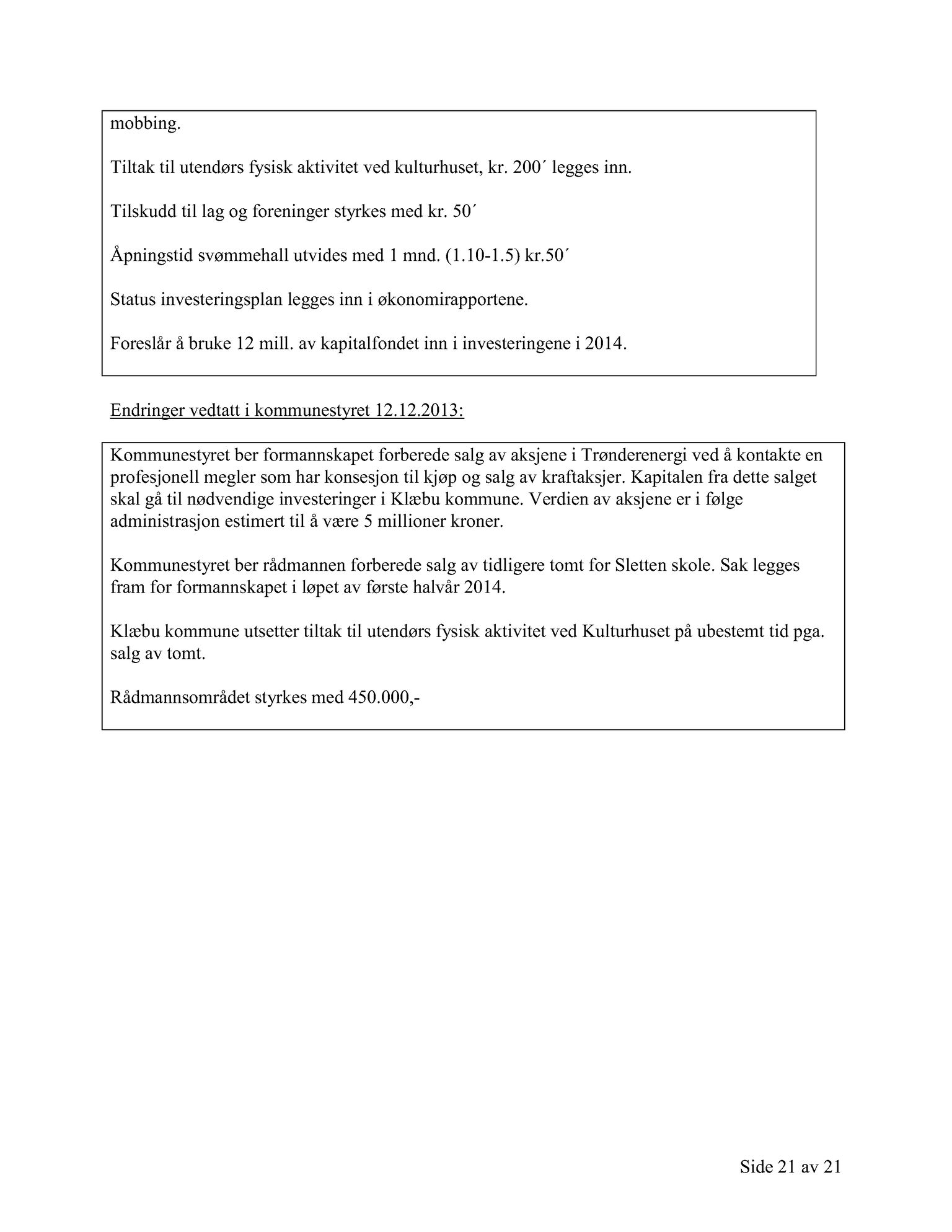 Klæbu Kommune, TRKO/KK/01-KS/L006: Kommunestyret - Møtedokumenter, 2013, s. 1859