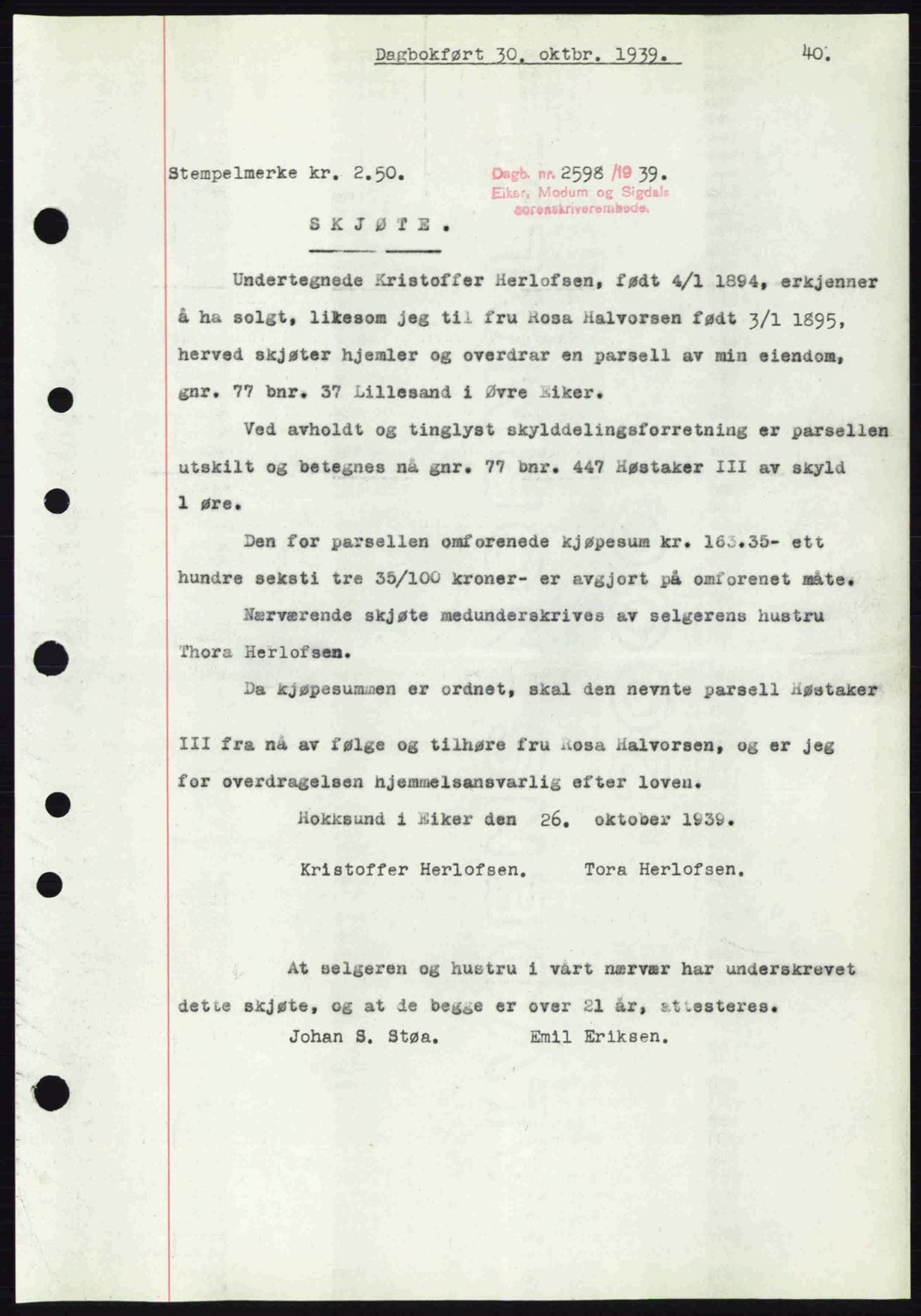 Eiker, Modum og Sigdal sorenskriveri, SAKO/A-123/G/Ga/Gab/L0041: Pantebok nr. A11, 1939-1940, Dagboknr: 2598/1939