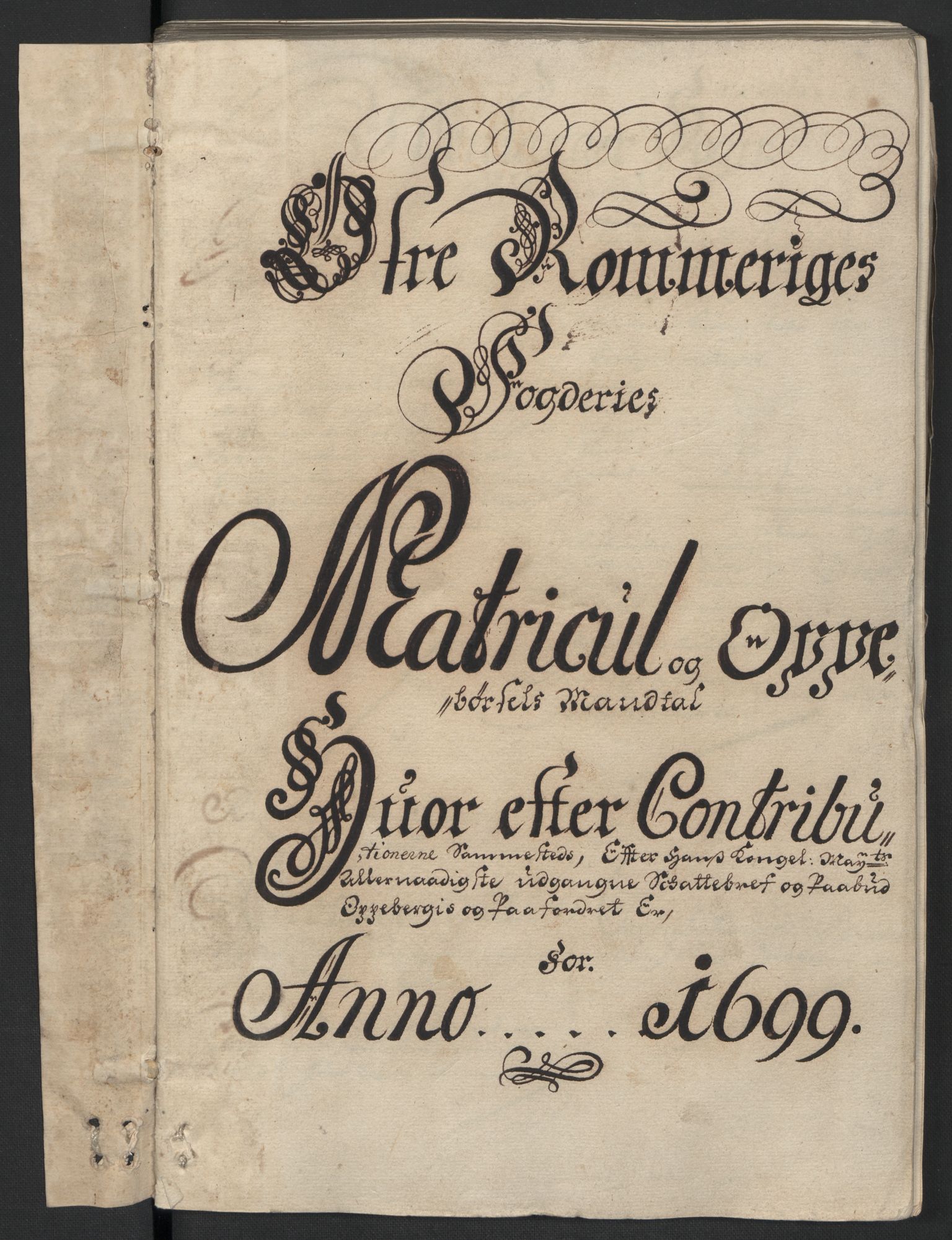 Rentekammeret inntil 1814, Reviderte regnskaper, Fogderegnskap, RA/EA-4092/R12/L0711: Fogderegnskap Øvre Romerike, 1699, s. 73