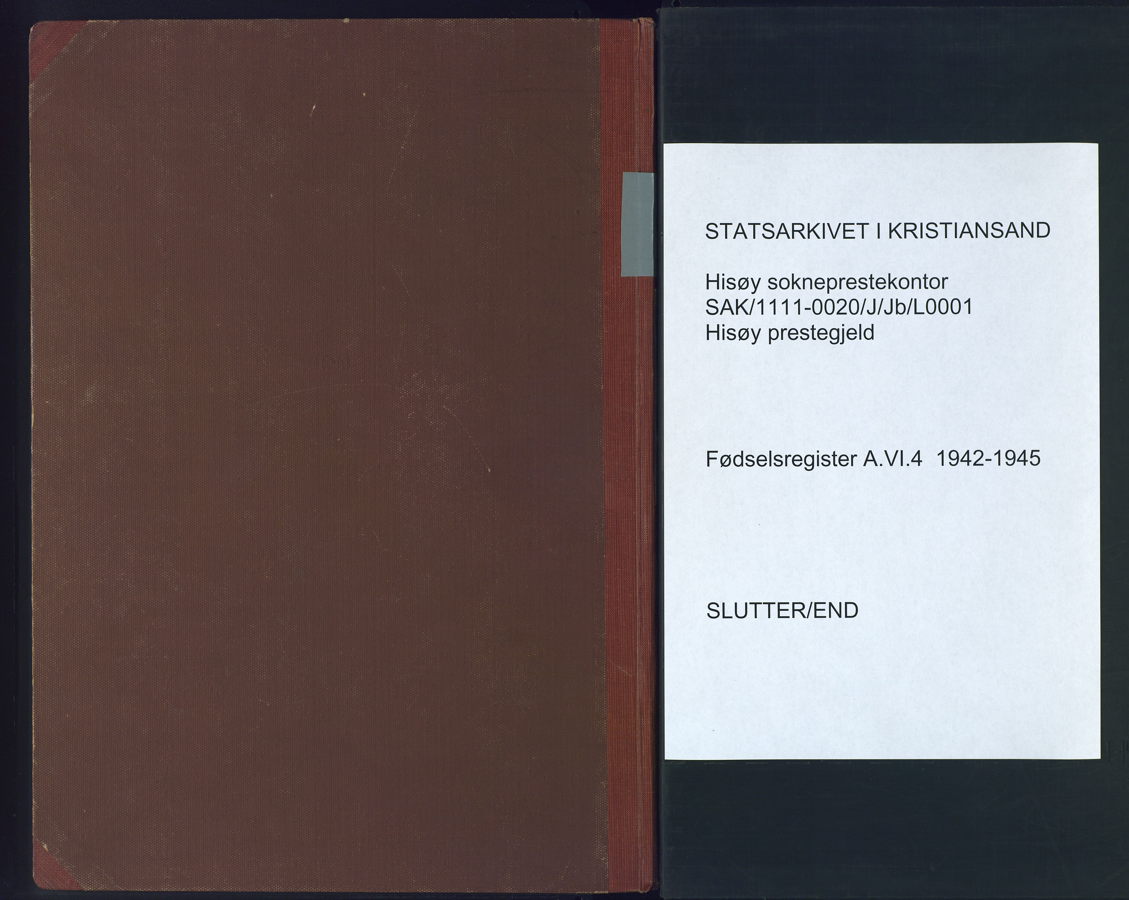 Hisøy sokneprestkontor, SAK/1111-0020/J/Jb/L0001: Fødselsregister nr. A-VI-4, 1942-1945