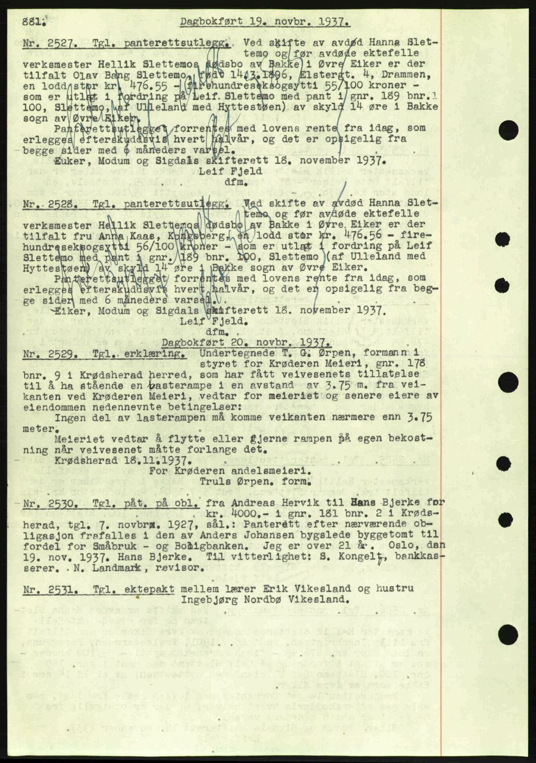 Eiker, Modum og Sigdal sorenskriveri, SAKO/A-123/G/Ga/Gab/L0036: Pantebok nr. A6, 1937-1937, Dagboknr: 2527/1937