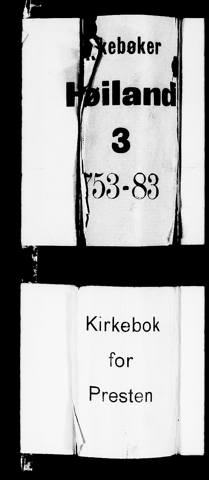 Høyland sokneprestkontor, AV/SAST-A-101799/001/30BA/L0003: Ministerialbok nr. A 3, 1753-1783