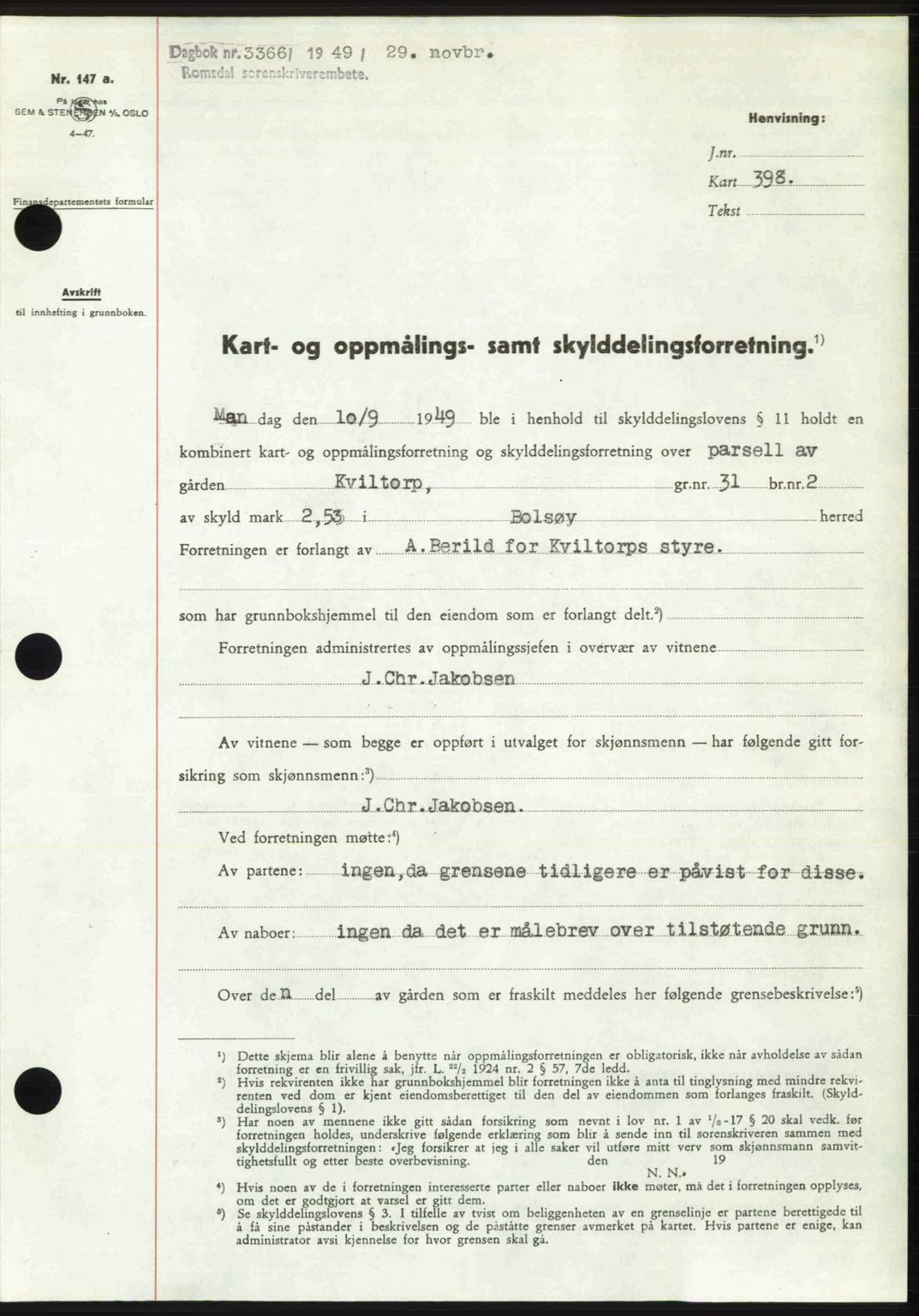 Romsdal sorenskriveri, SAT/A-4149/1/2/2C: Pantebok nr. A31, 1949-1949, Dagboknr: 3366/1949