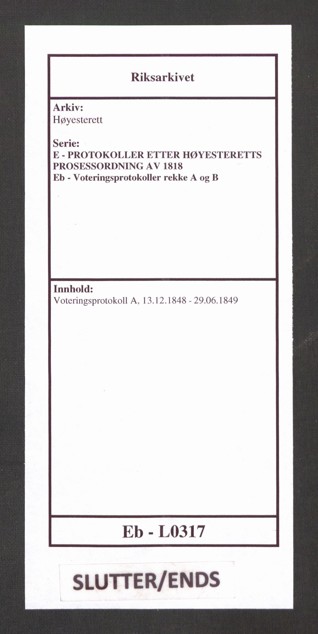 Høyesterett, AV/RA-S-1002/E/Eb/Ebb/L0042/0002: Voteringsprotokoller / Voteringsprotokoll, 1848-1849